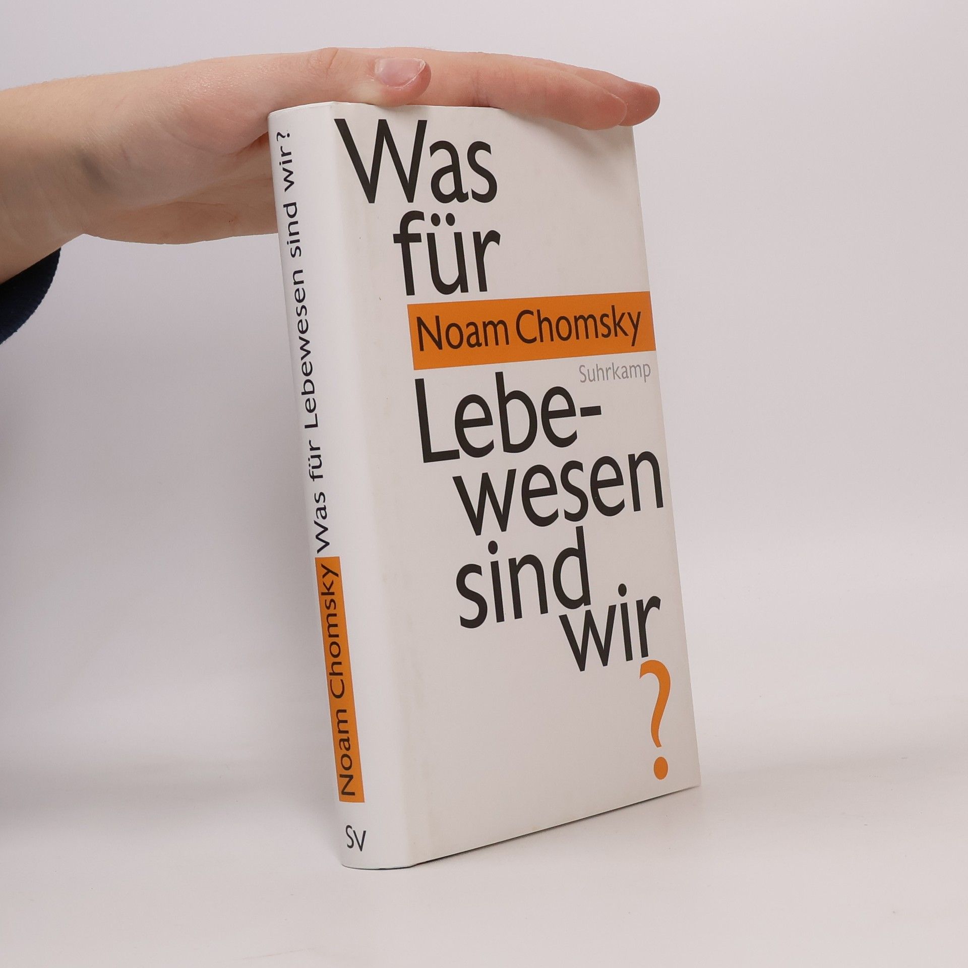 Noam Chomsky Was für Lebewesen sind wir?