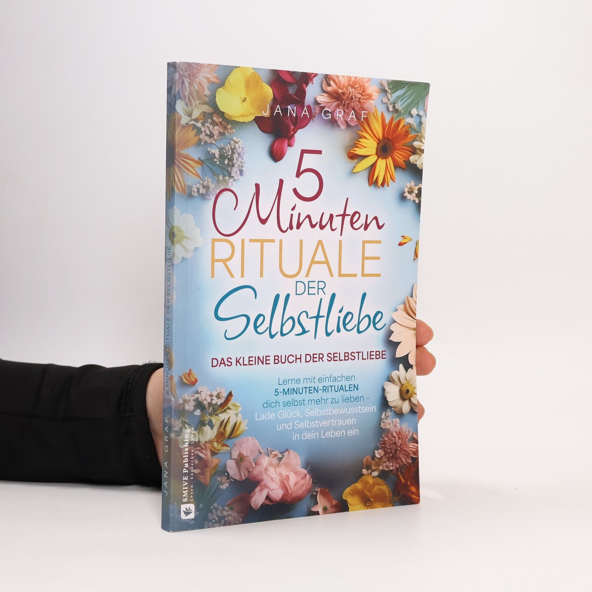 Das kleine Buch der Selbstliebe
