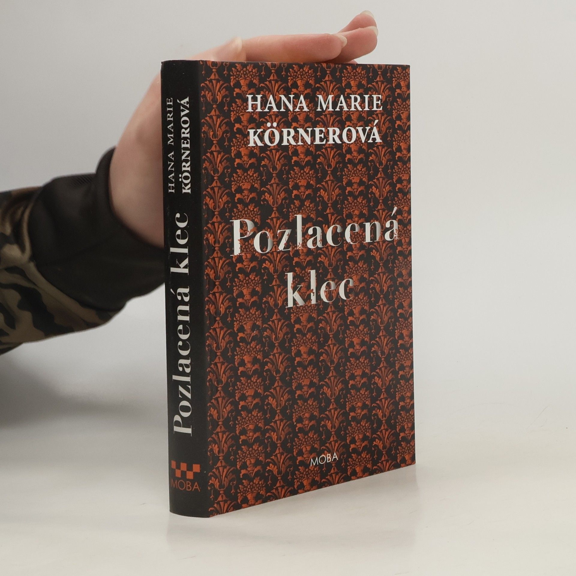 Hana Marie Körnerová Pozlacená klec