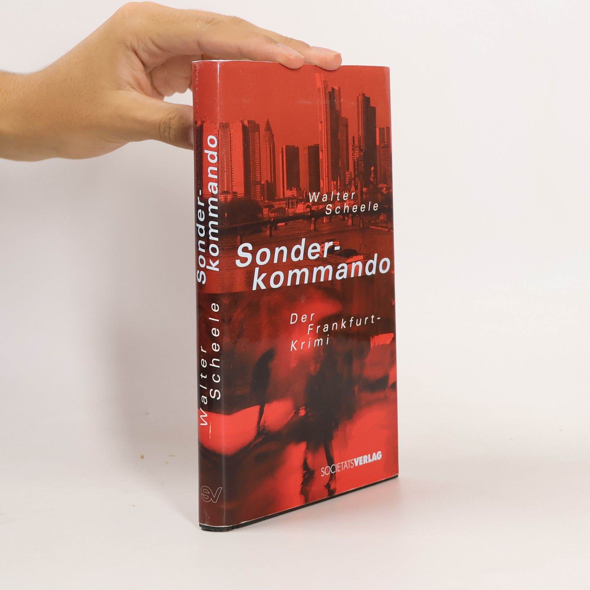 Walter Scheele Sonderkommando. Bd.1. Der Frankfurt-Krimi