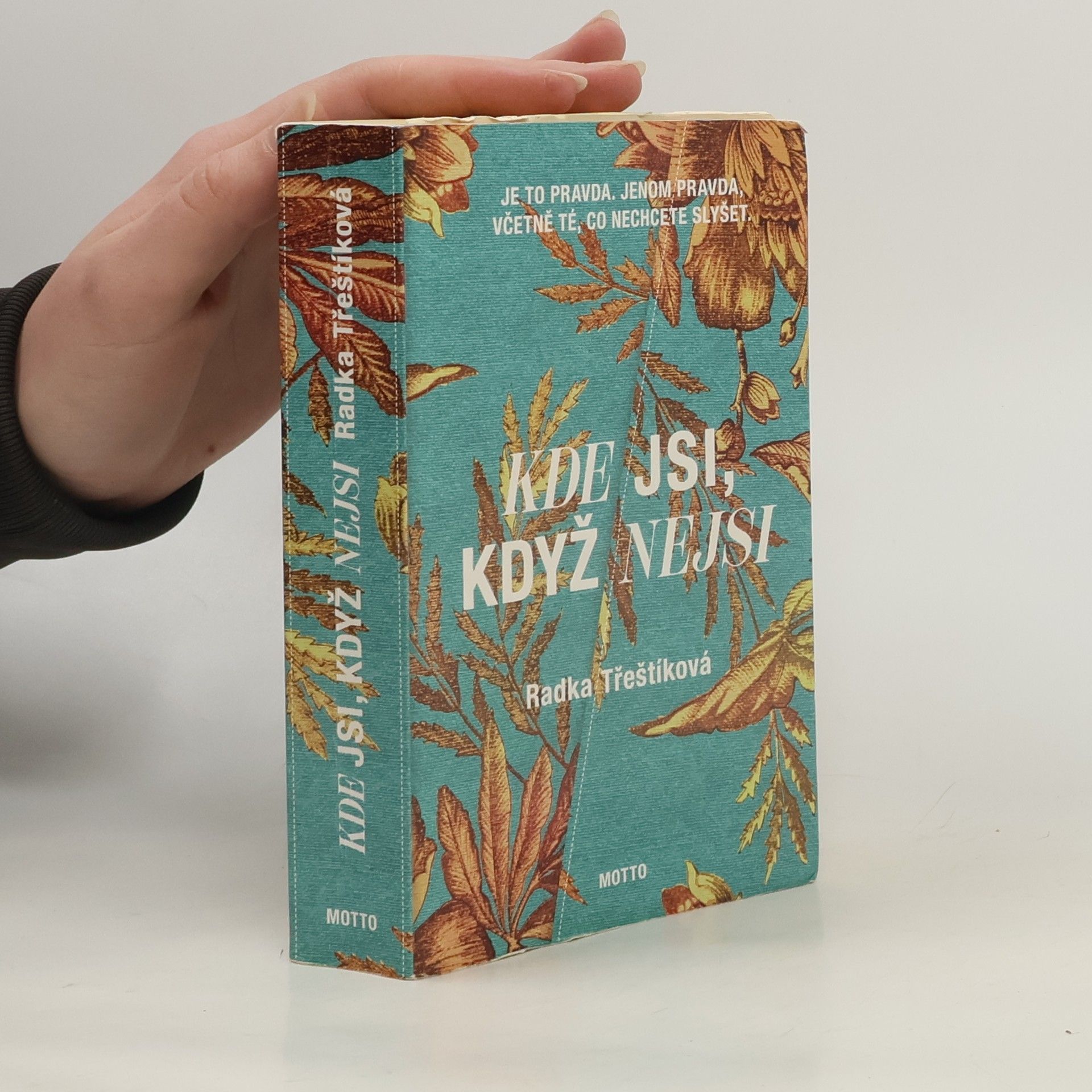 Kde jsi, když nejsi