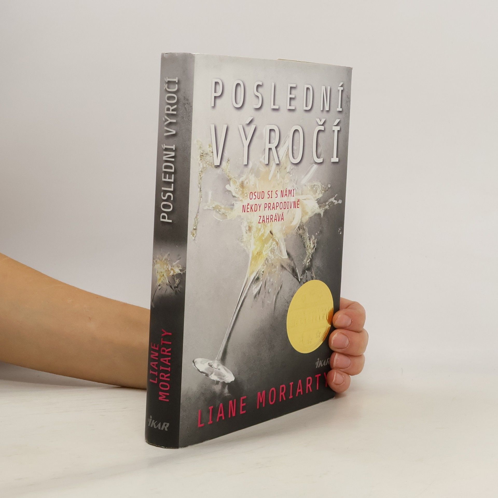 Liane Moriarty Poslední výročí