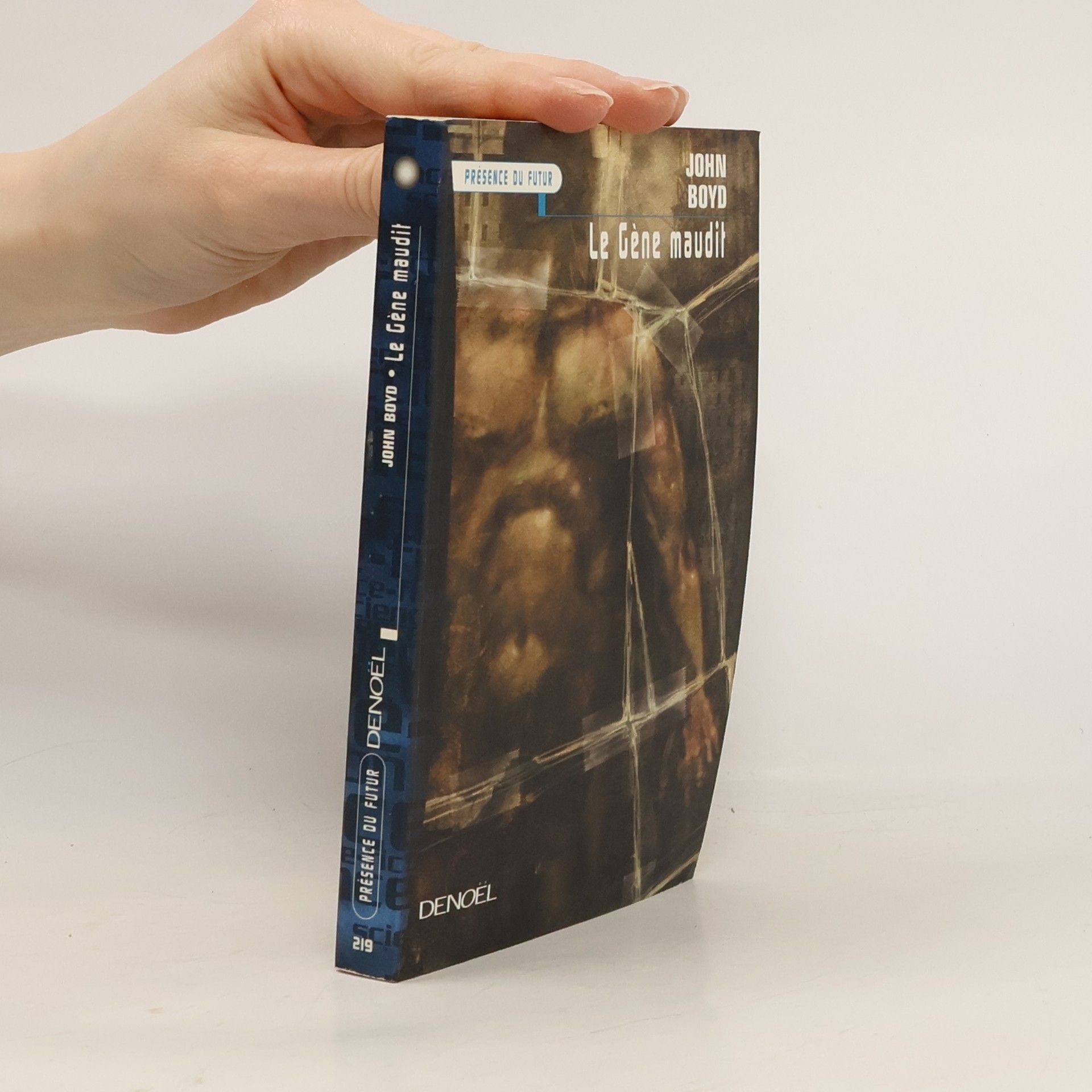 John Boyd Présence du futur - 219: Le gène maudit