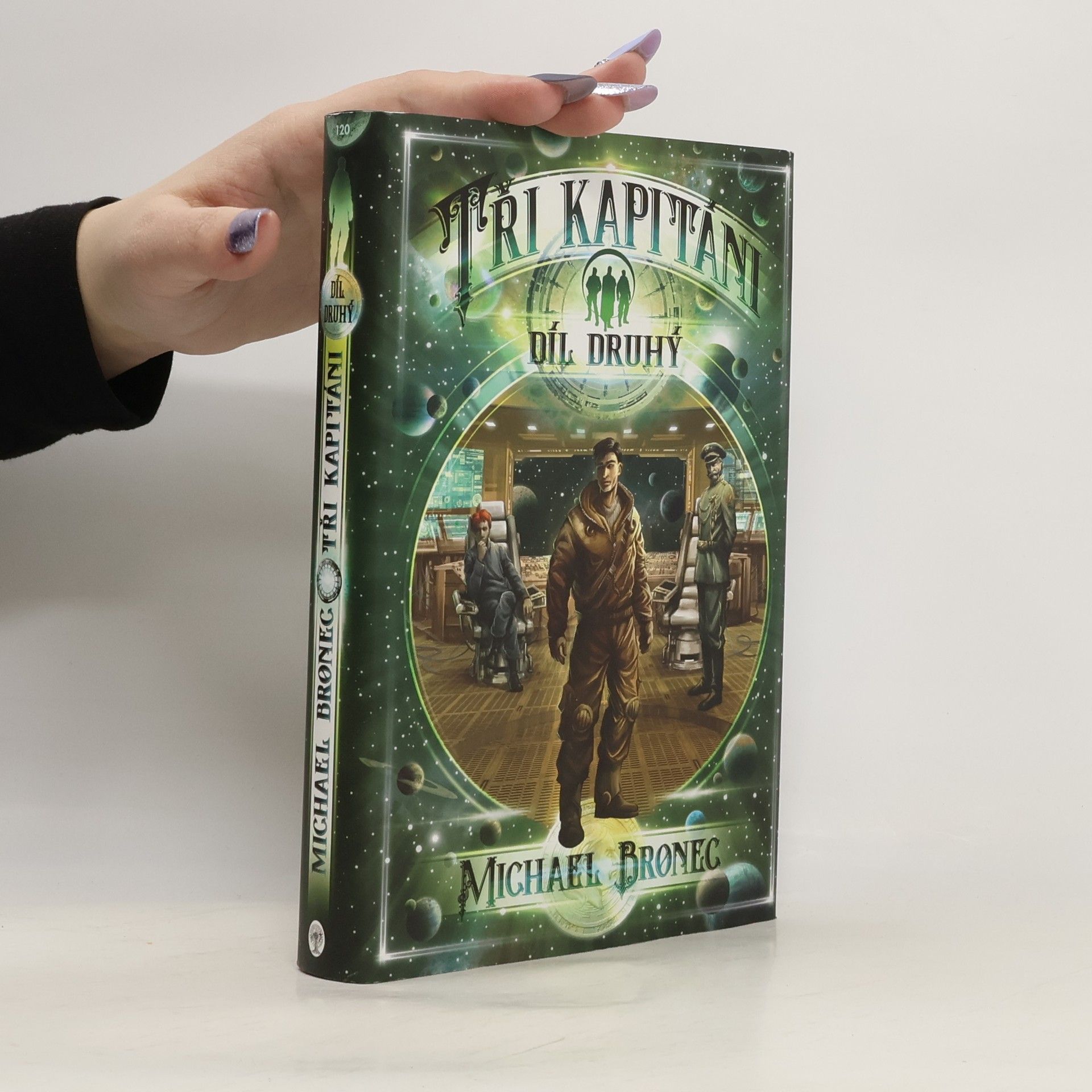 Michael Bronec Tři kapitáni 2. Putování