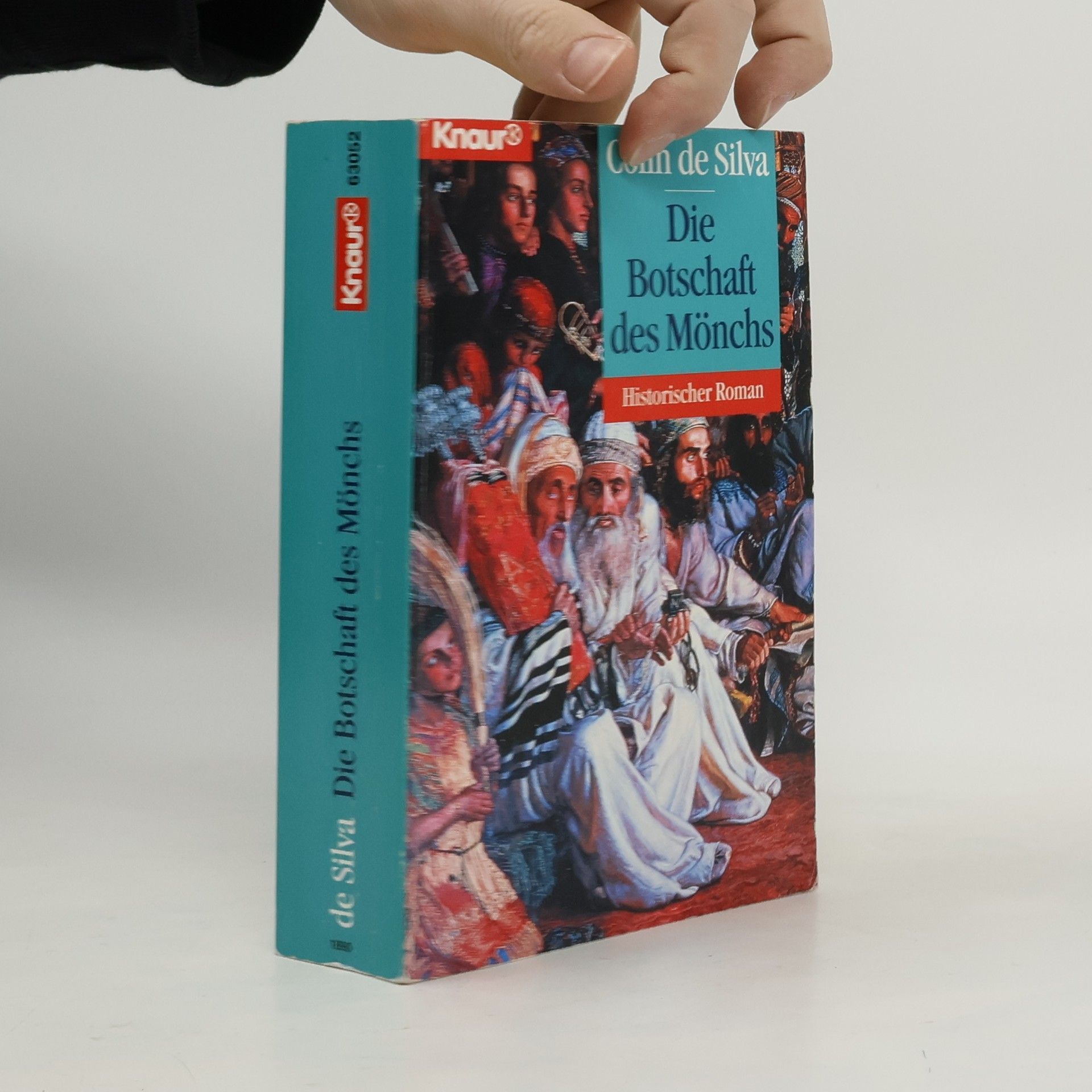 Colin De Silva Die Botschaft des Mönchs