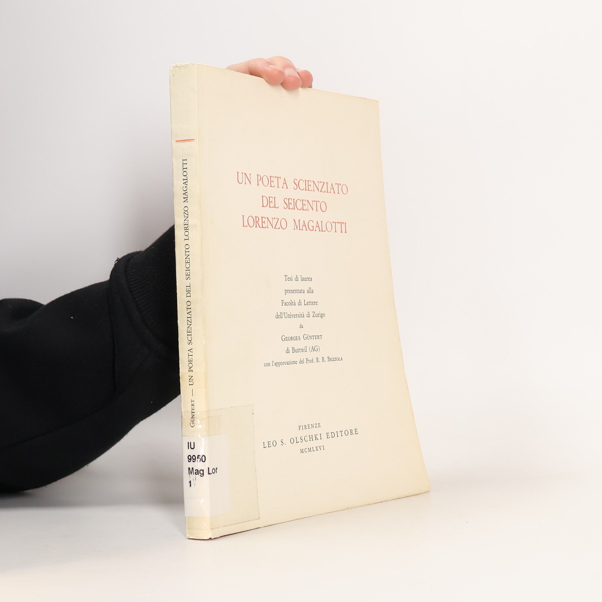 Un poeta scienziato del Seicento Lorenzo Magalotti