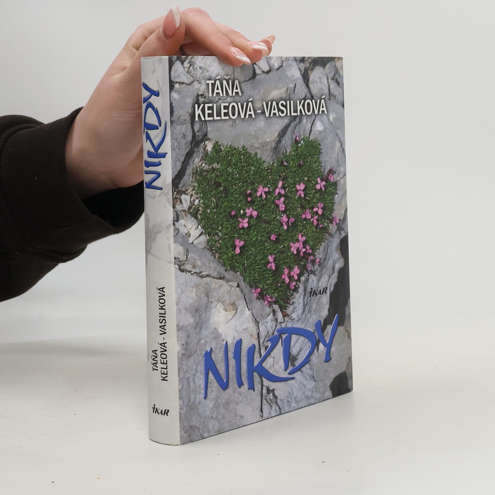 Táňa Keleová-Vasilková Nikdy