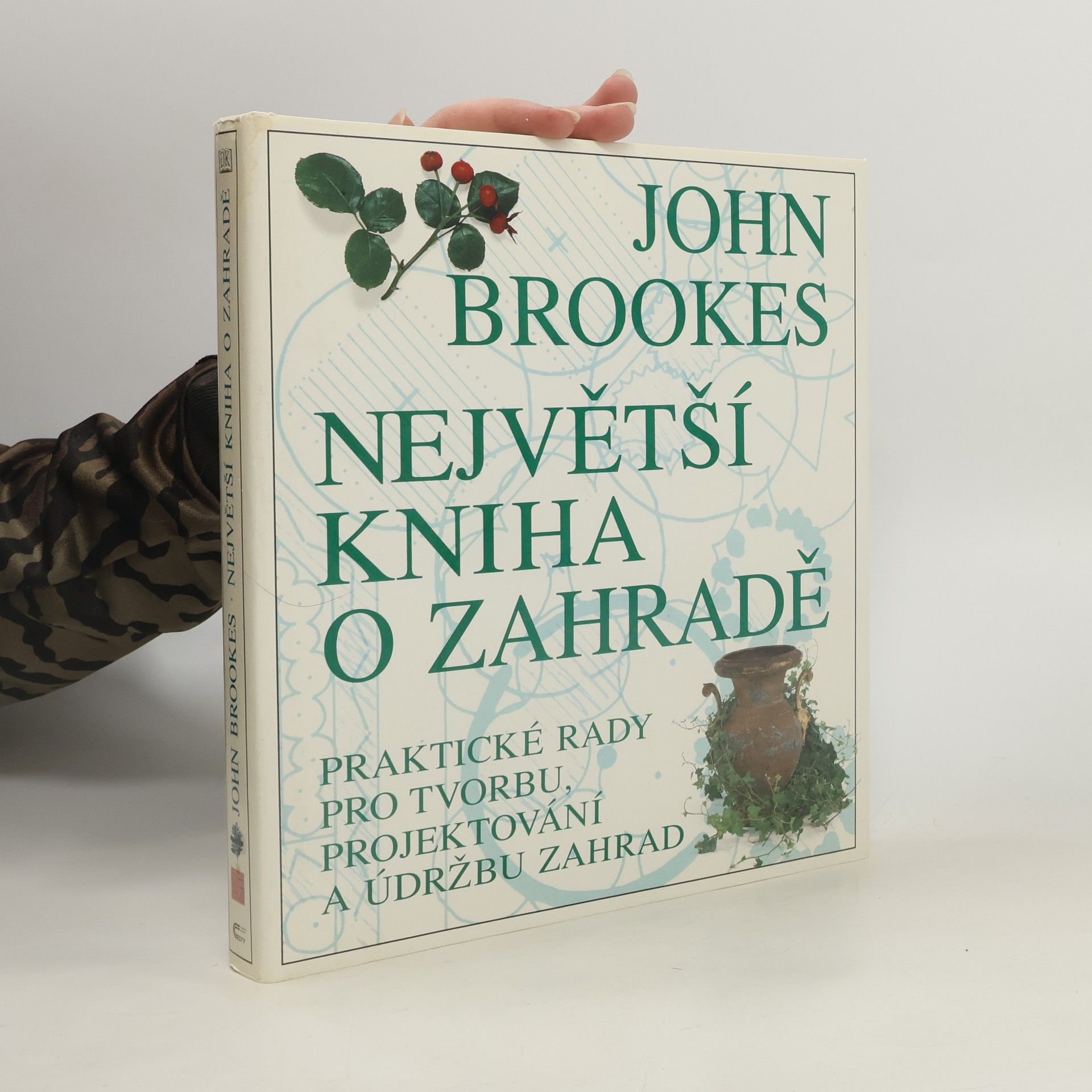 John Brookes Největší kniha o zahradě