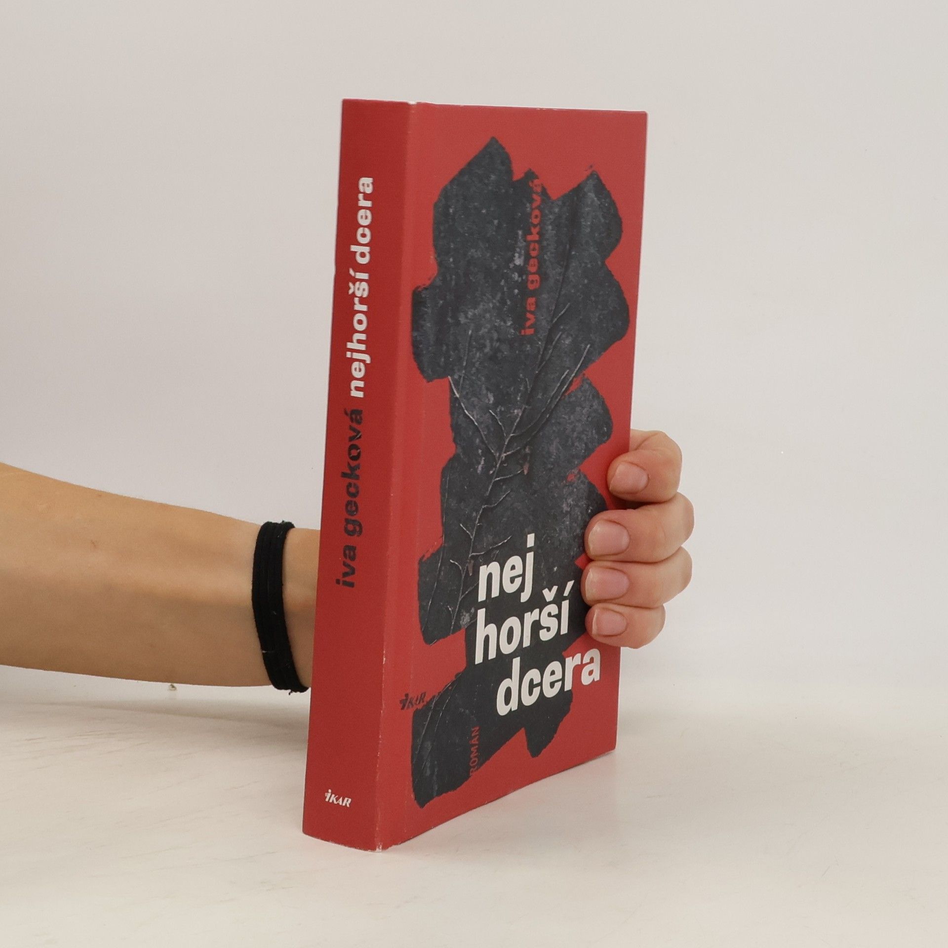 Gecková Iva Nejhorší dcera