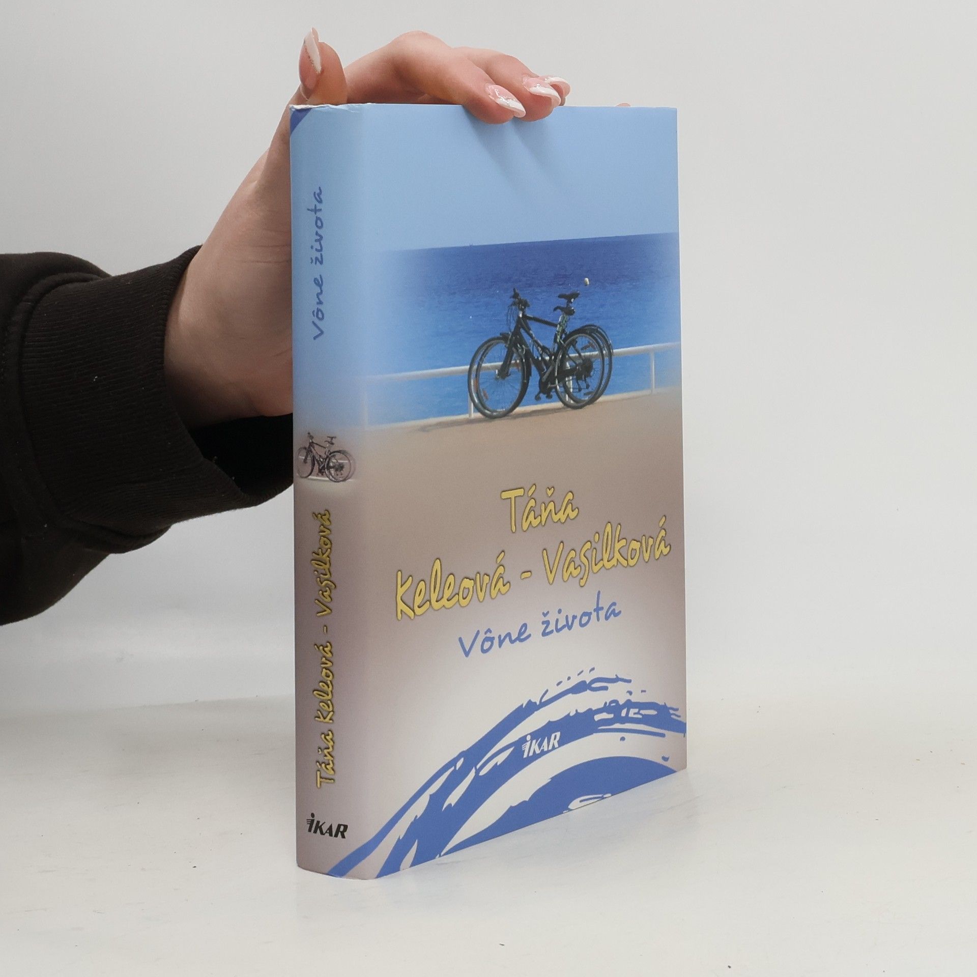 Táňa Keleová-Vasilková Vône života