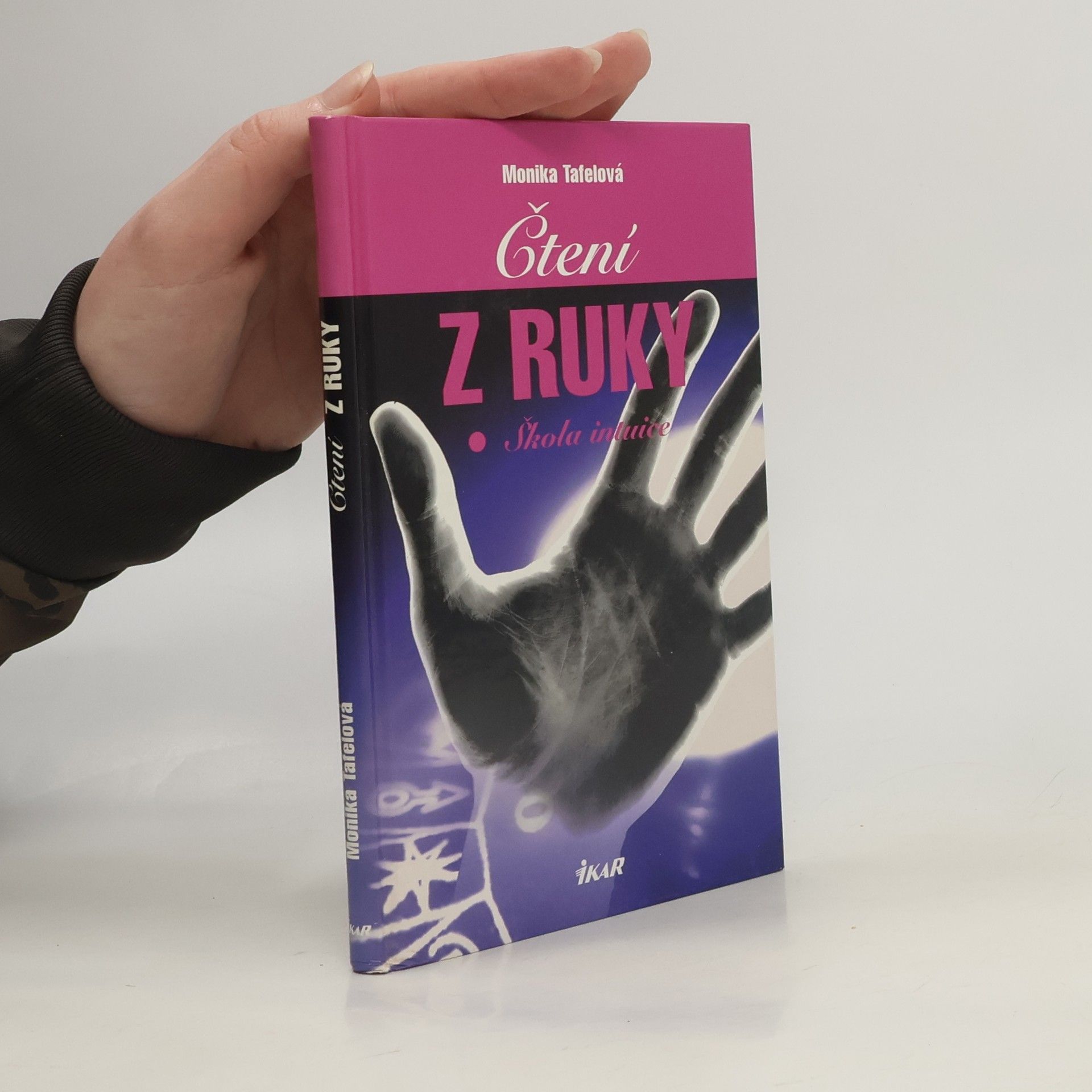 Monika Tafel Čtení z ruky. Škola intuice