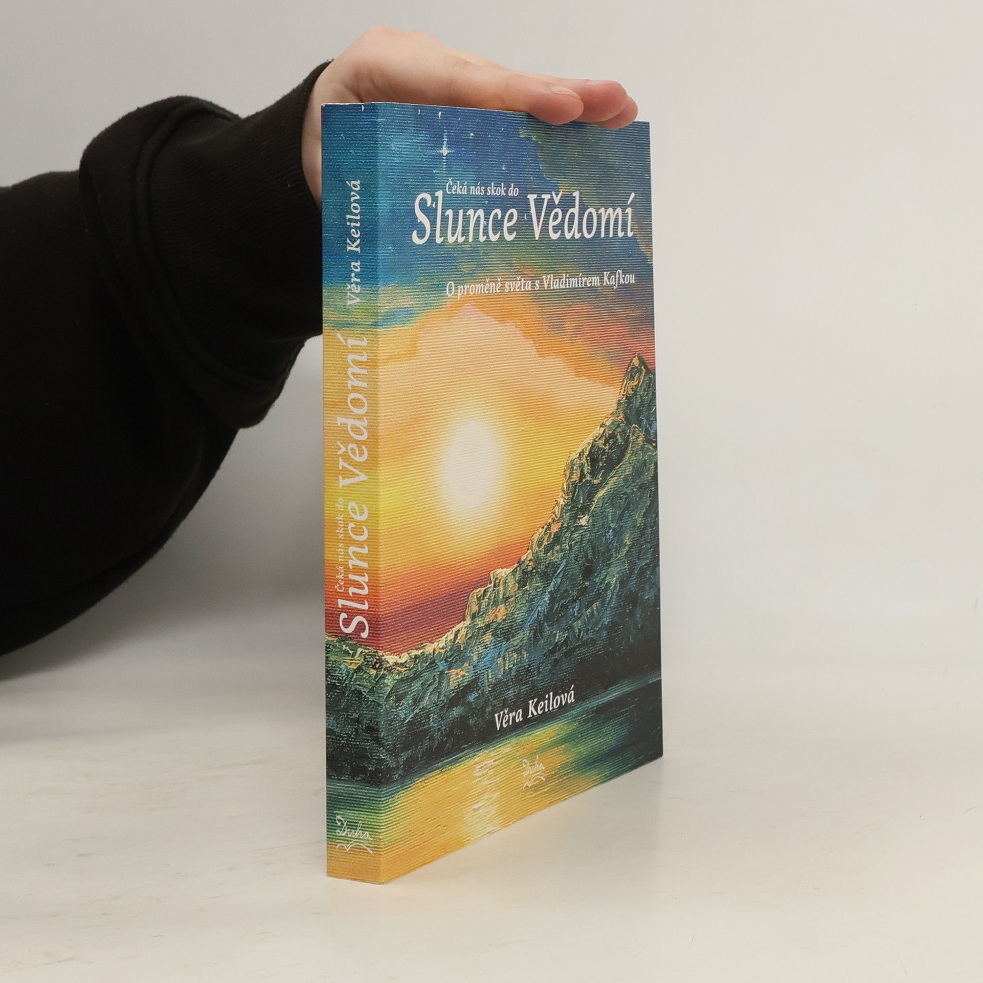 Čeká nás skok do Slunce Vědomí