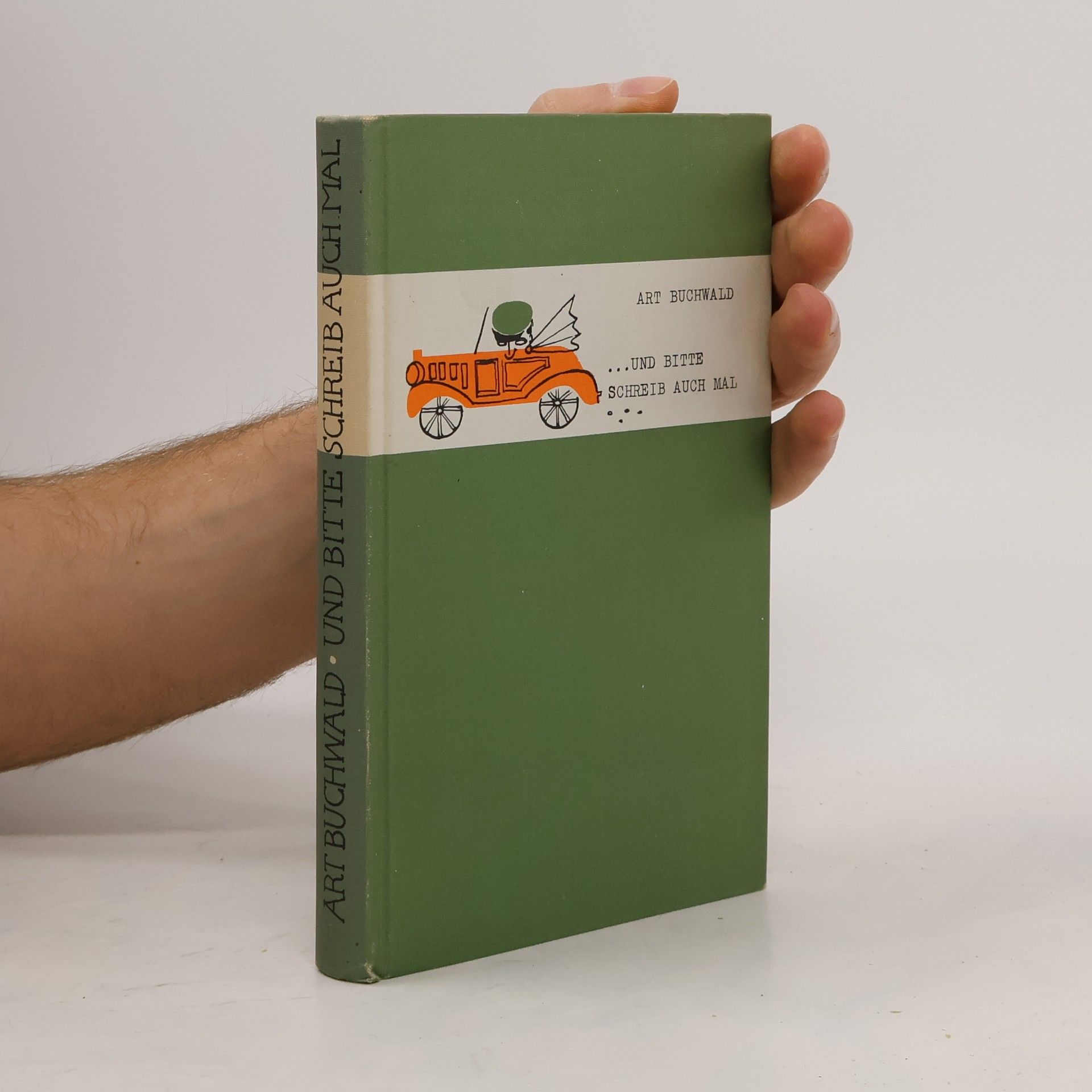 AA.VV. Art buchwald ...und bitte schreib auch mal