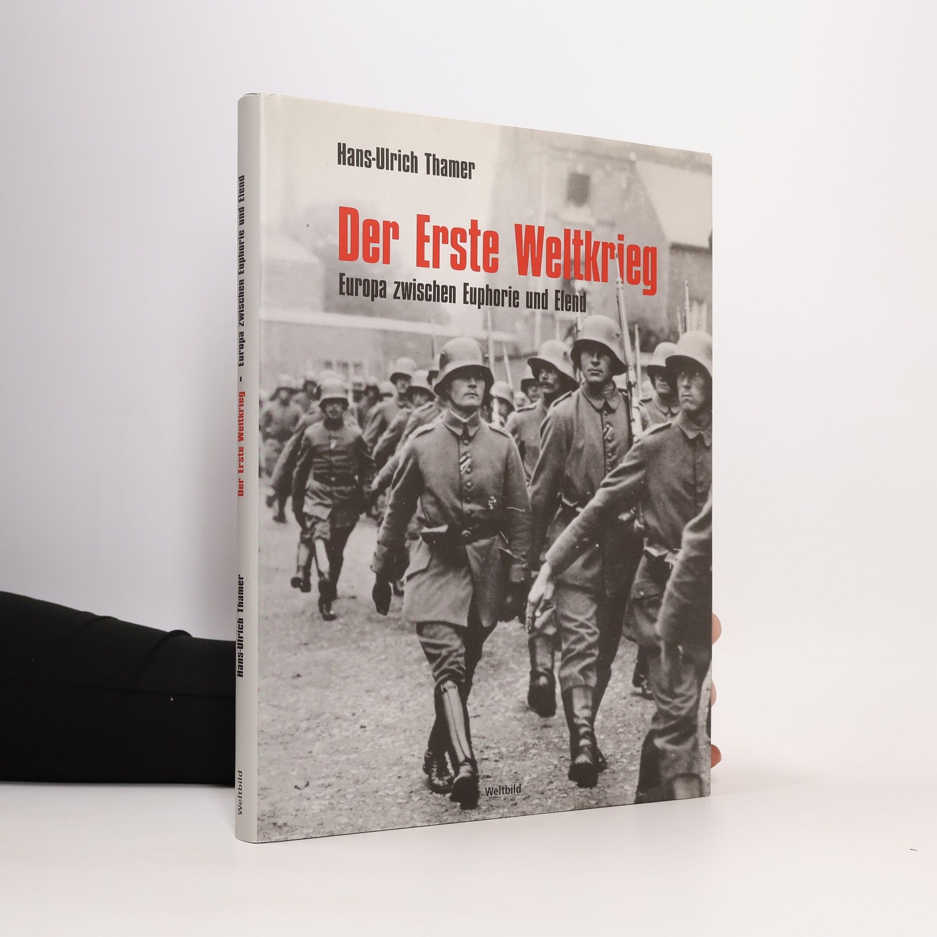 Der Erste Weltkrieg Europa zwischen Euphorie und Elend