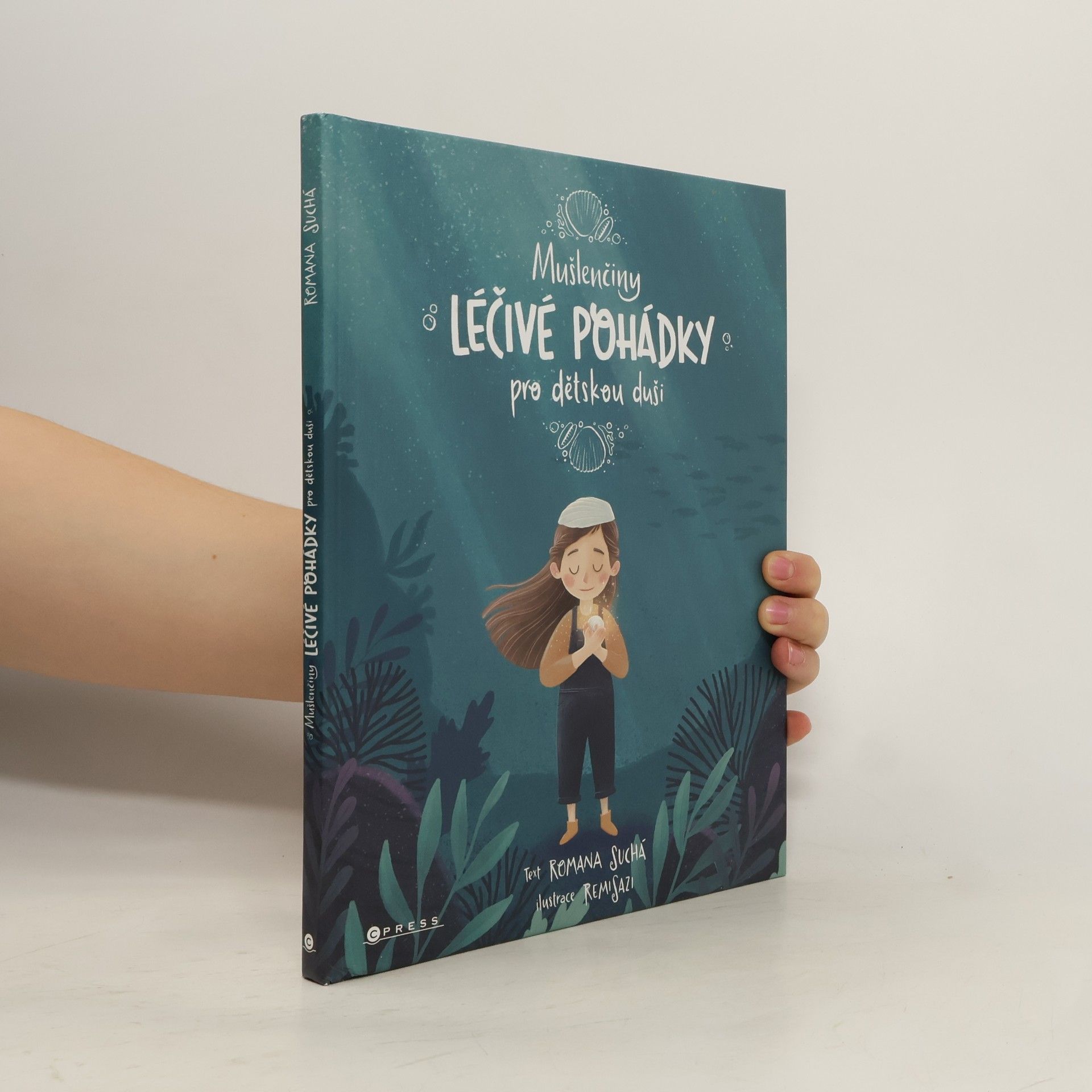 Mušlenčiny léčivé pohádky pro dětskou duši