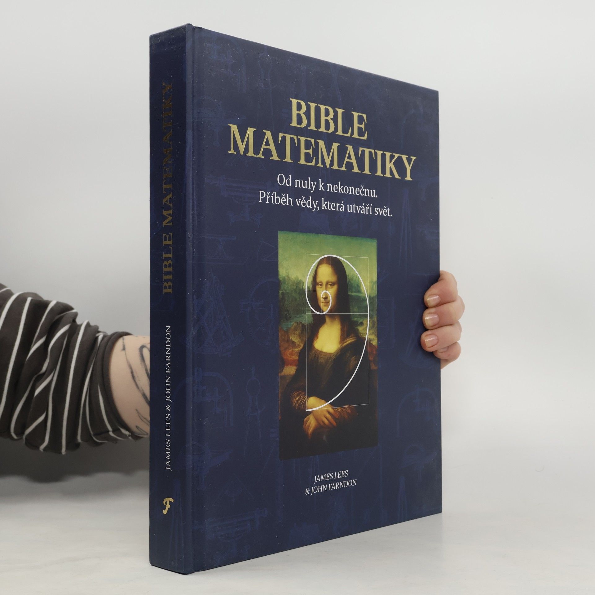 Bible matematiky: Od nuly k nekonečnu: Příběh vědy, která utváří svět.