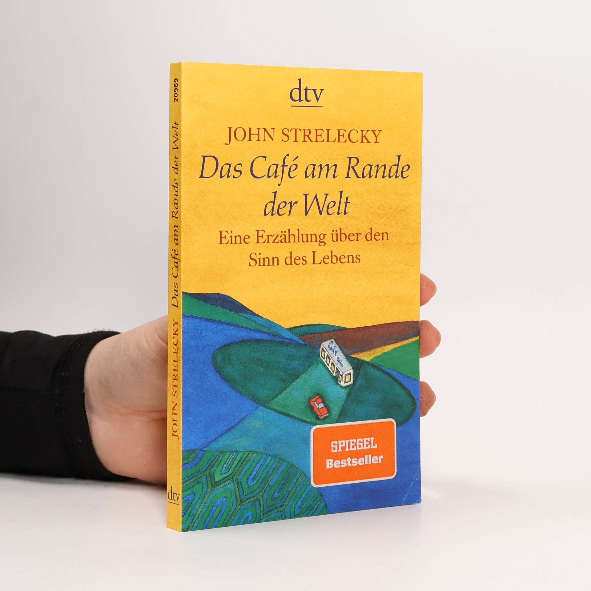 John Strelecky Das Café am Rande der Welt