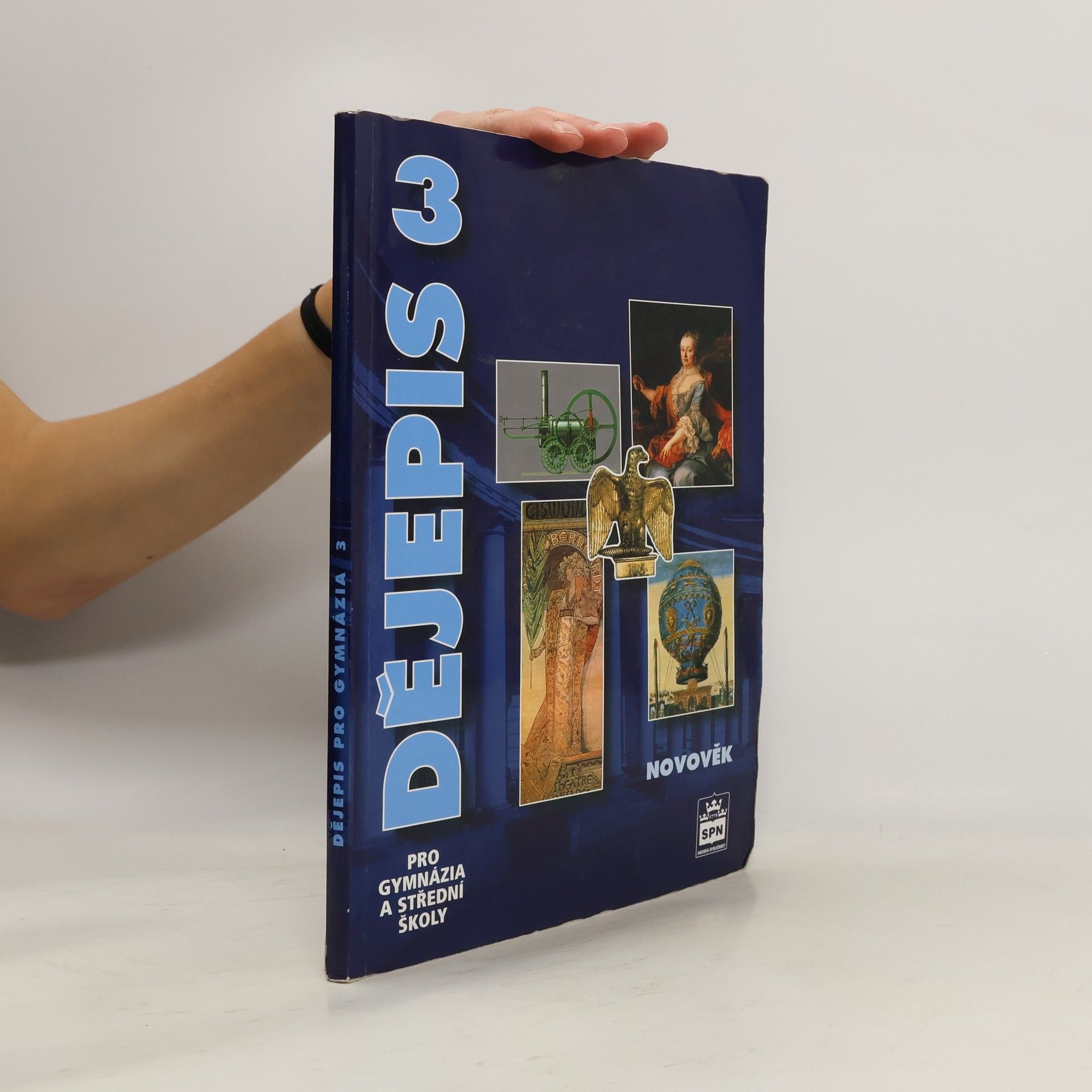 Milan Hlavačka Dějepis pro gymnázia a střední školy 3. Novověk