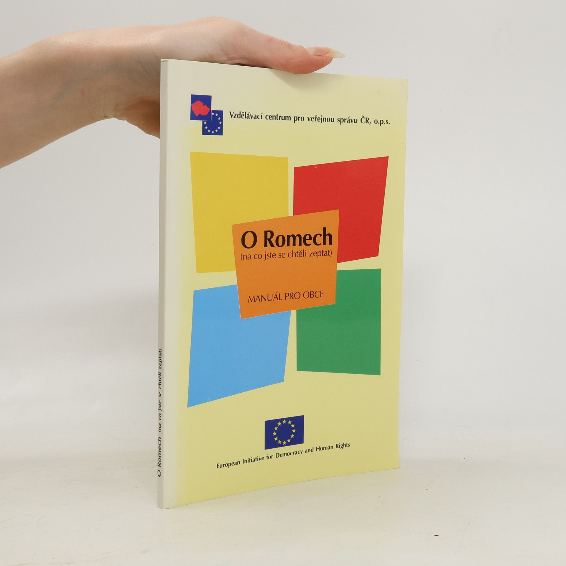 Collectif d'auteurs O Romech (na co jste se chtěli zeptat). Manuál pro obce