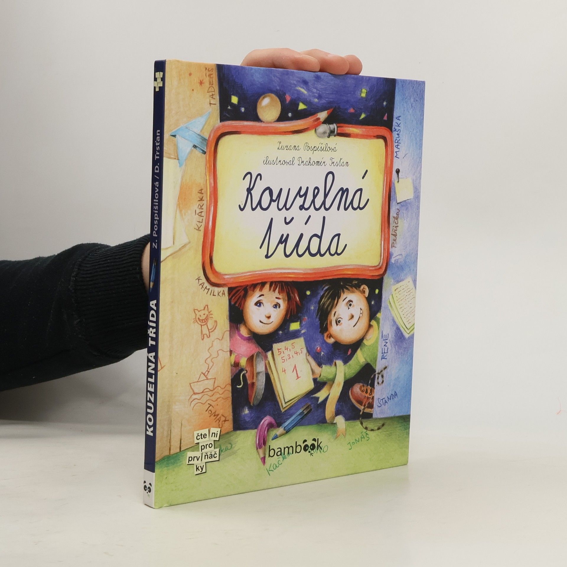 Drahomír Trsťan Kouzelná třída