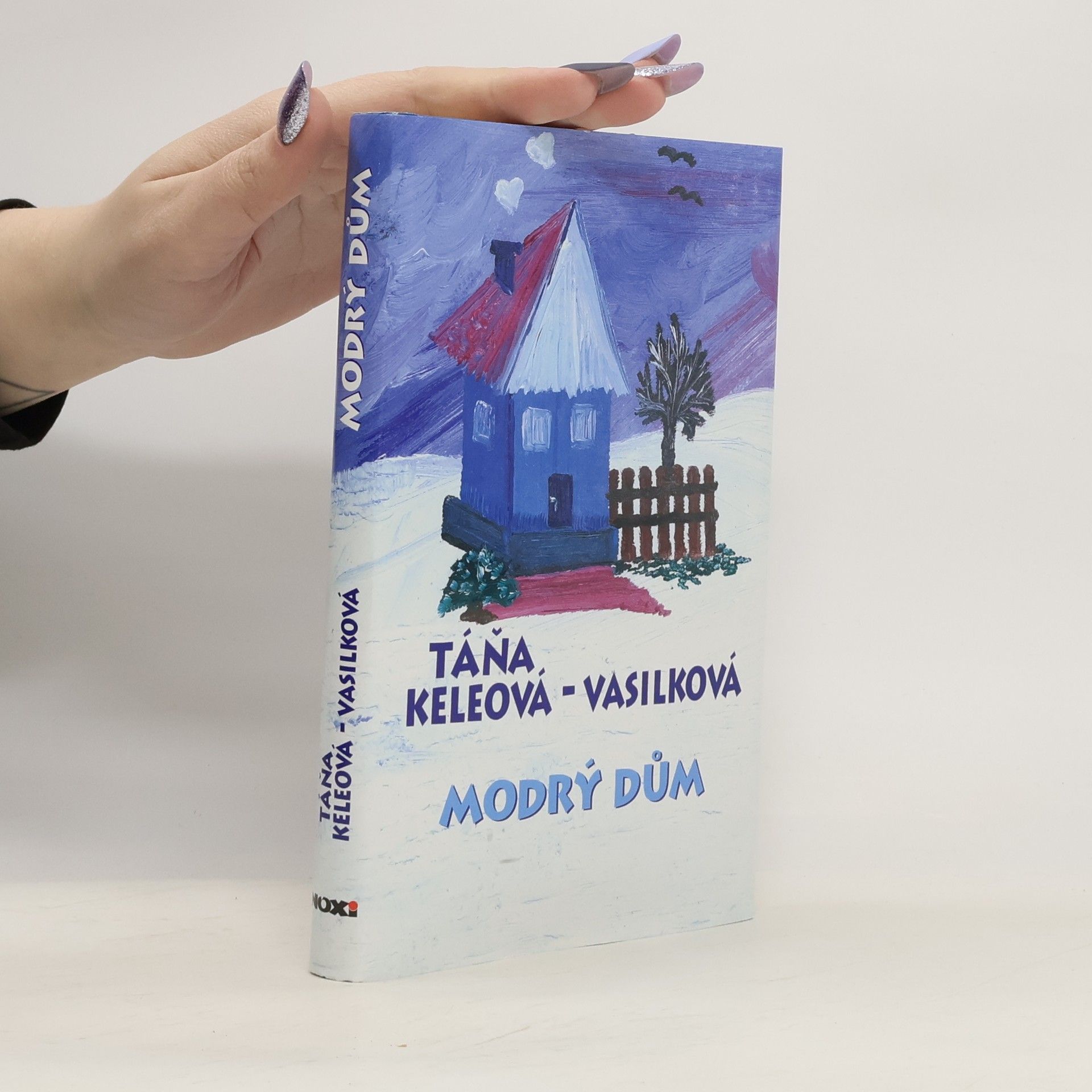 Táňa Keleová Vasilková Modrý dům