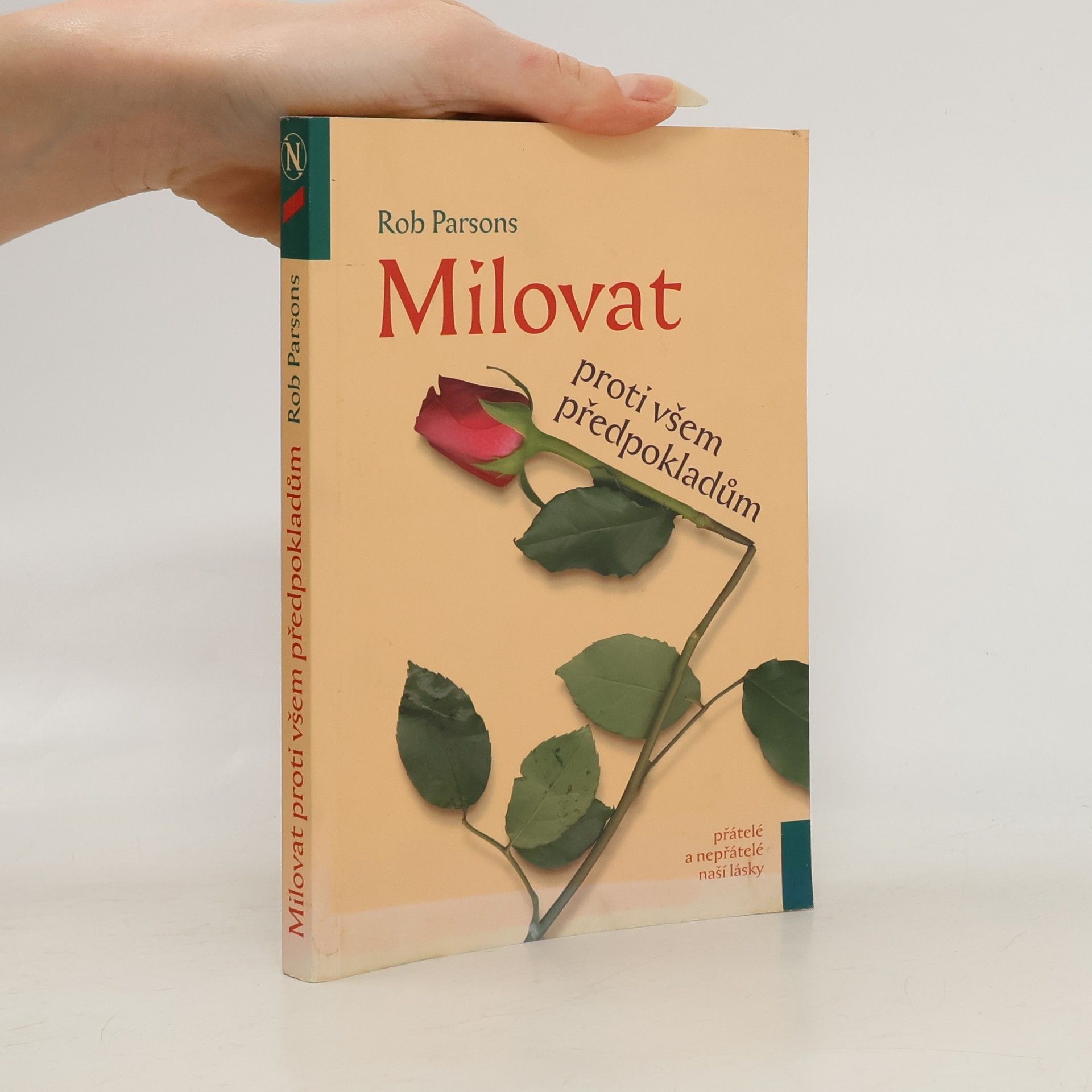 Rob Parsons Milovat proti všem předpokladům