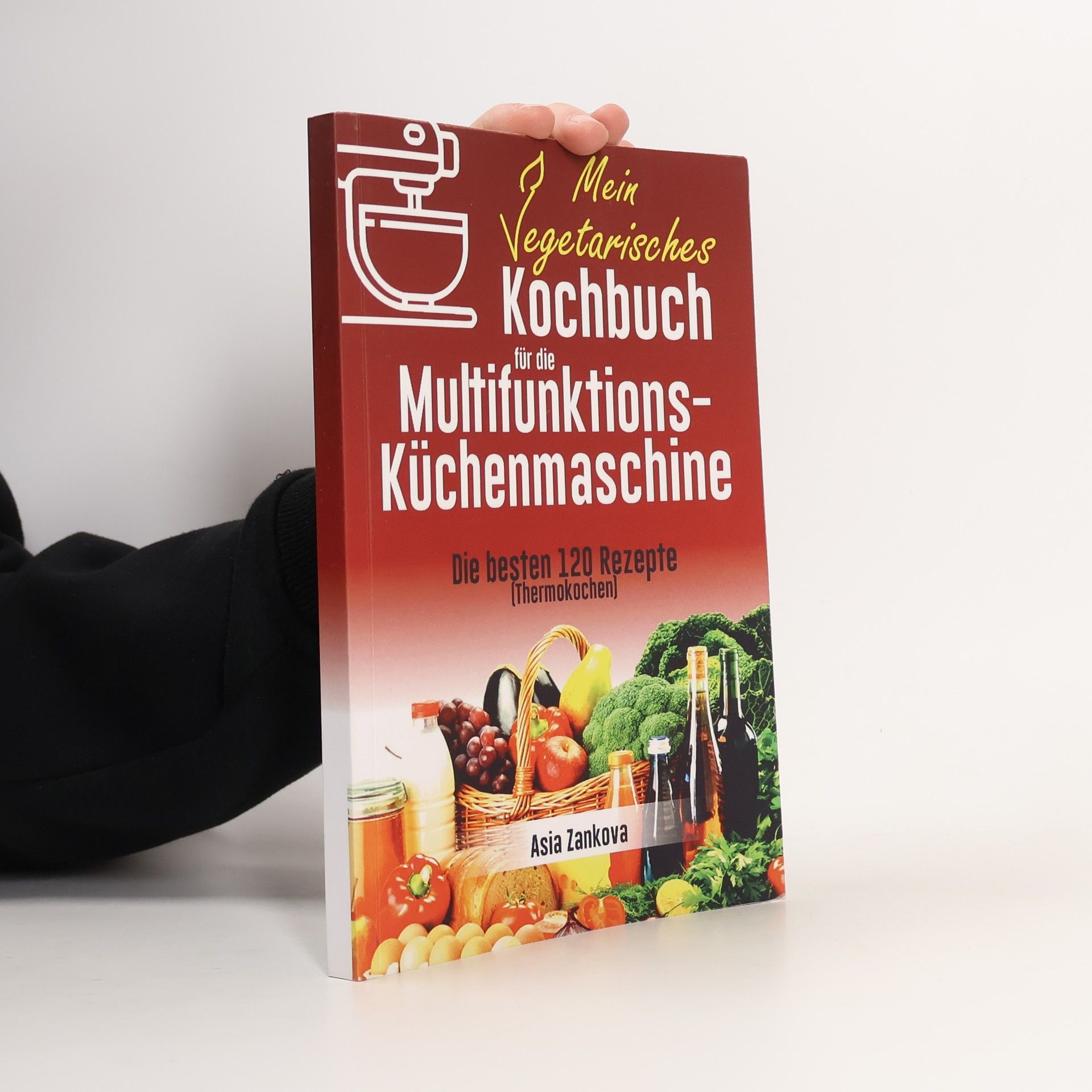 Asia Zankova Vegetarisches Kochbuch