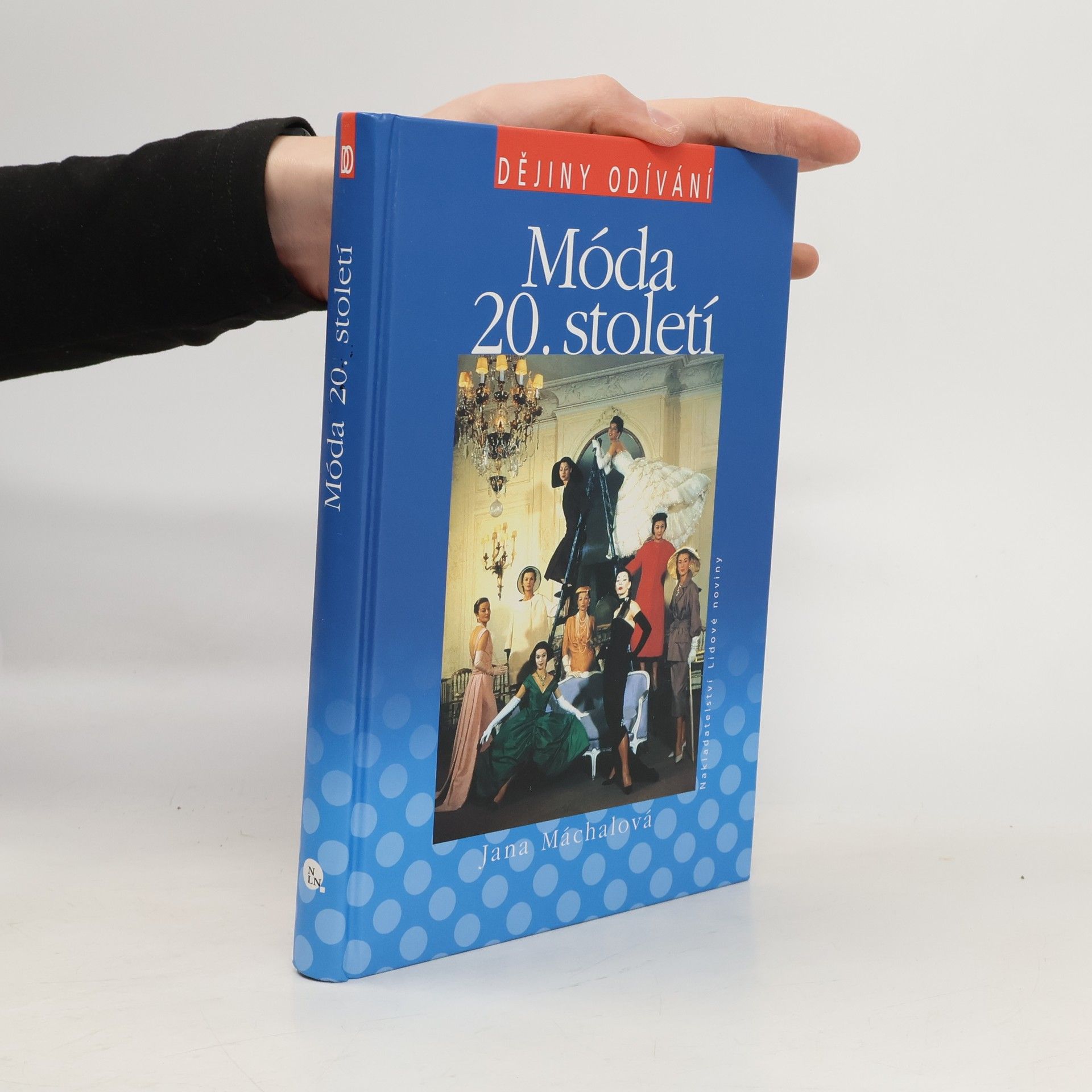 Jana Máchalová Móda 20. století