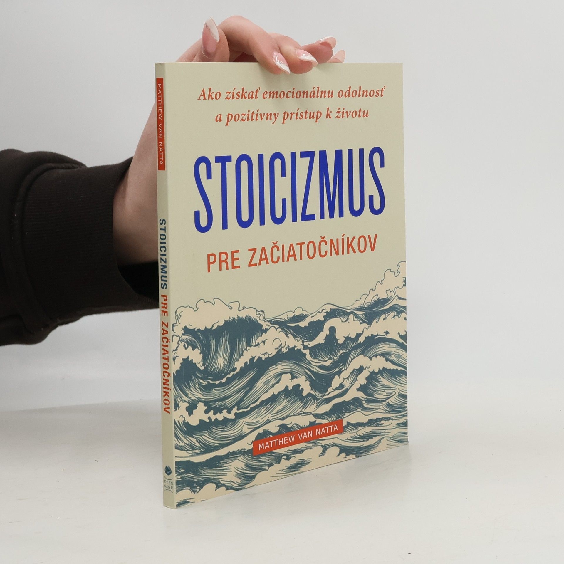 Matthew Van Natta Stoicizmus pre začiatočníkov