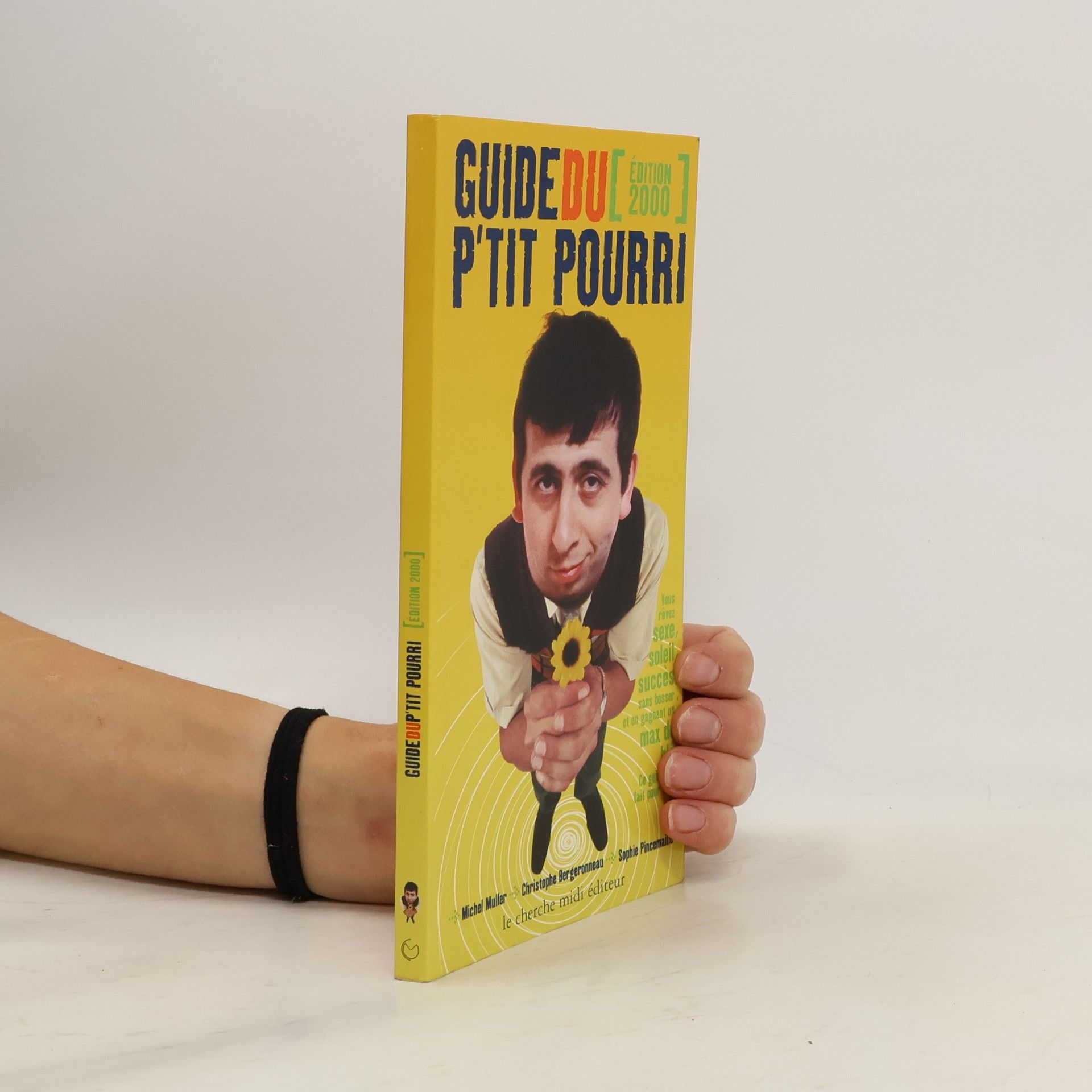 Michel Müller Guide du p'tit pourri - Édition 2000