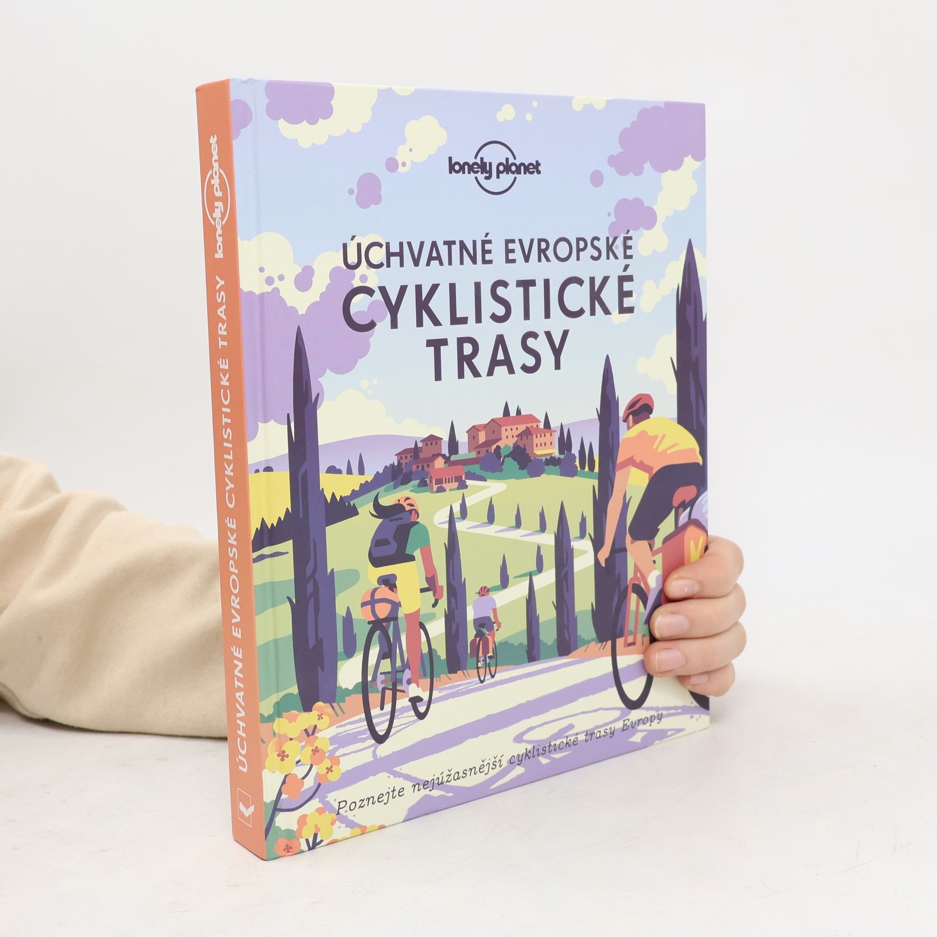 Kolektív autorov Úchvatné evropské cyklistické trasy