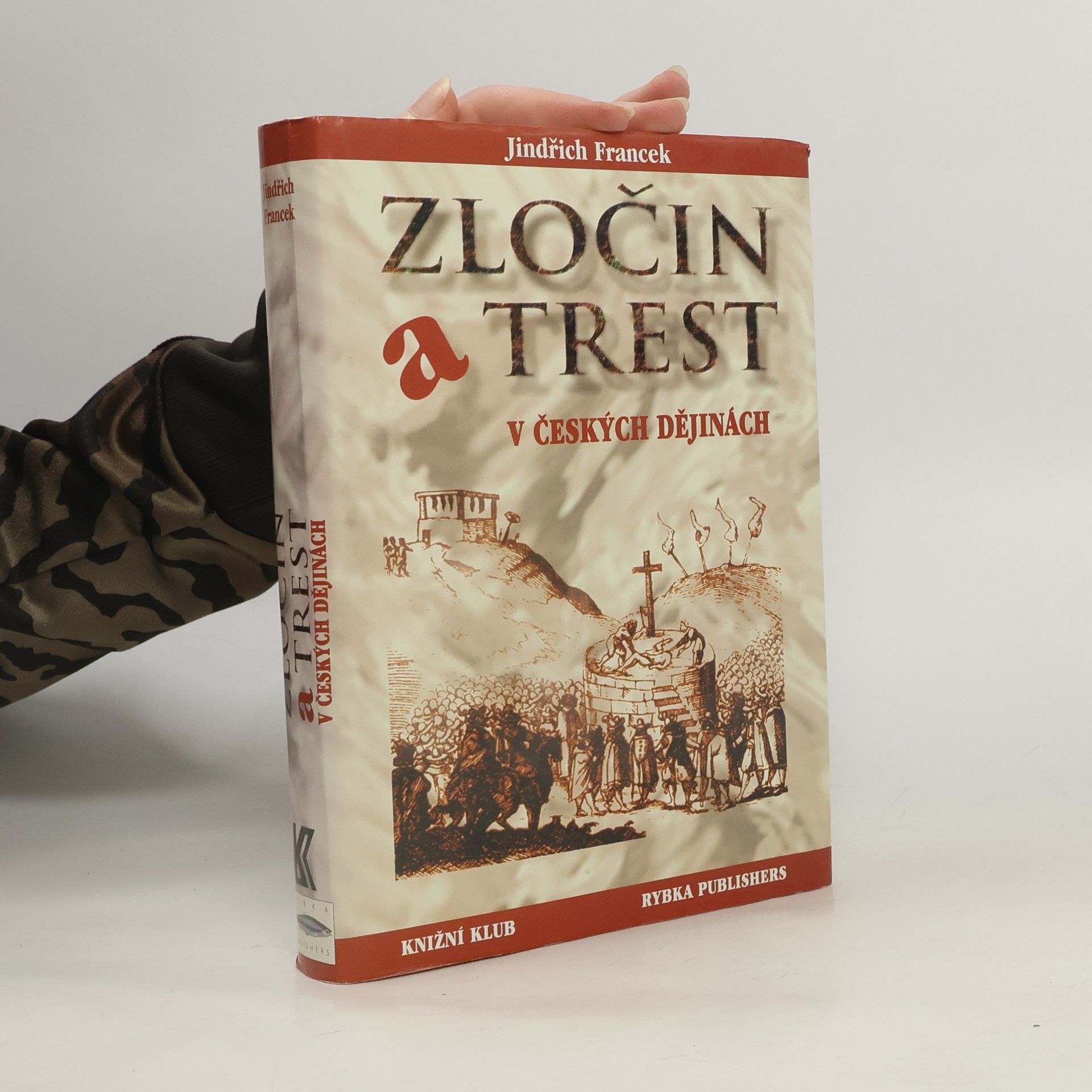 Zločin a trest v českých dějinách