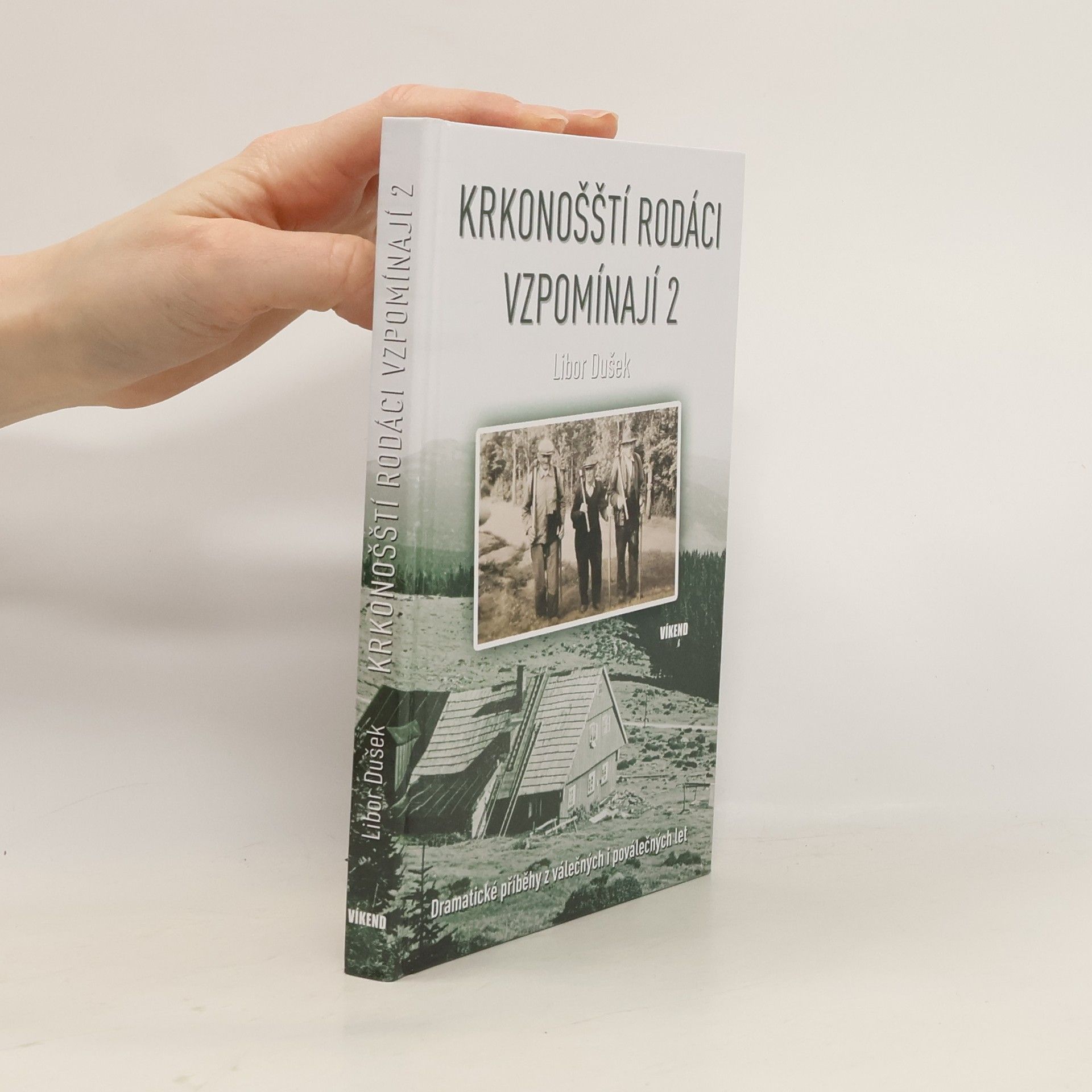 Libor Dušek Krkonošští rodáci vzpomínají 2