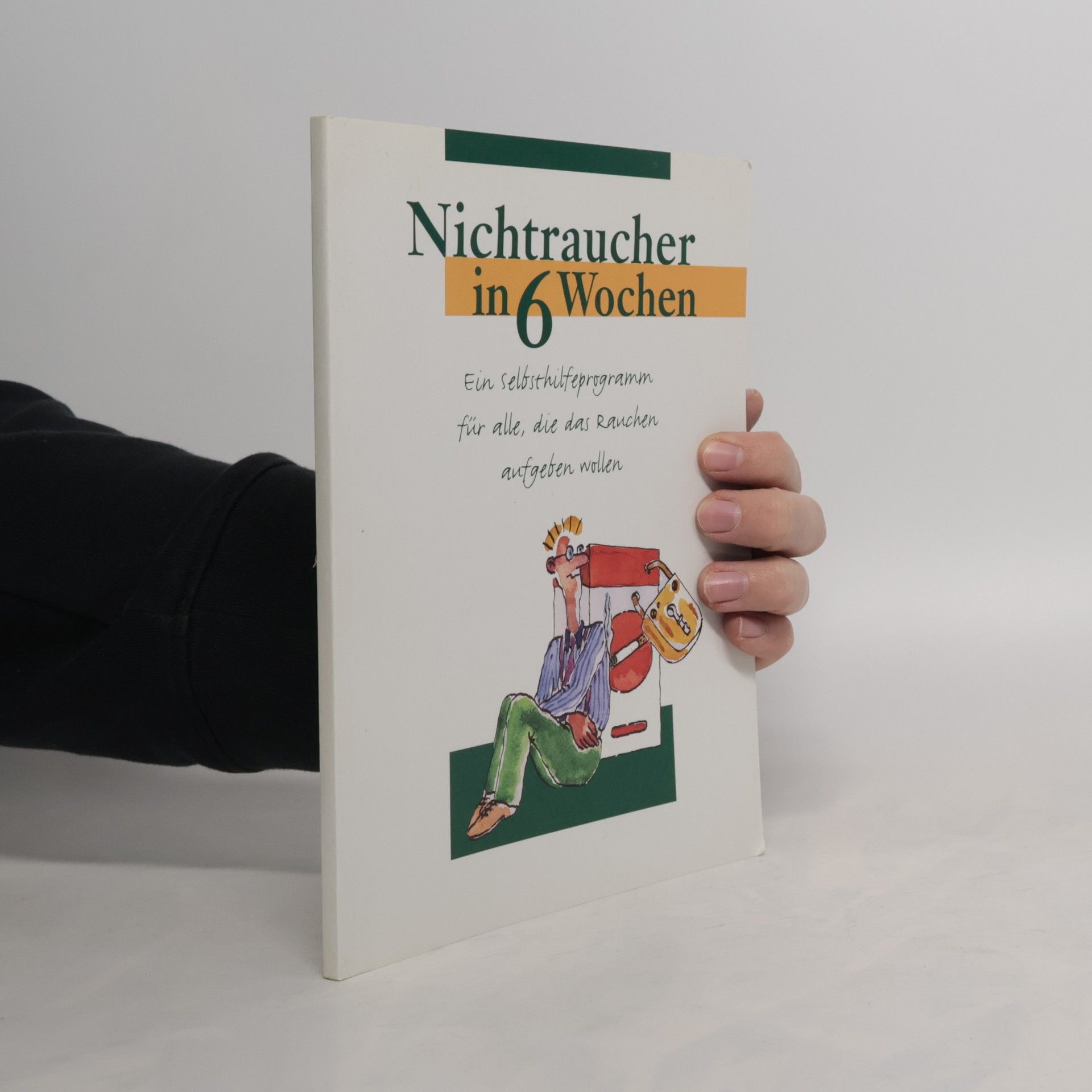 Auteurscollectief Nichtraucher in 6 Wochen