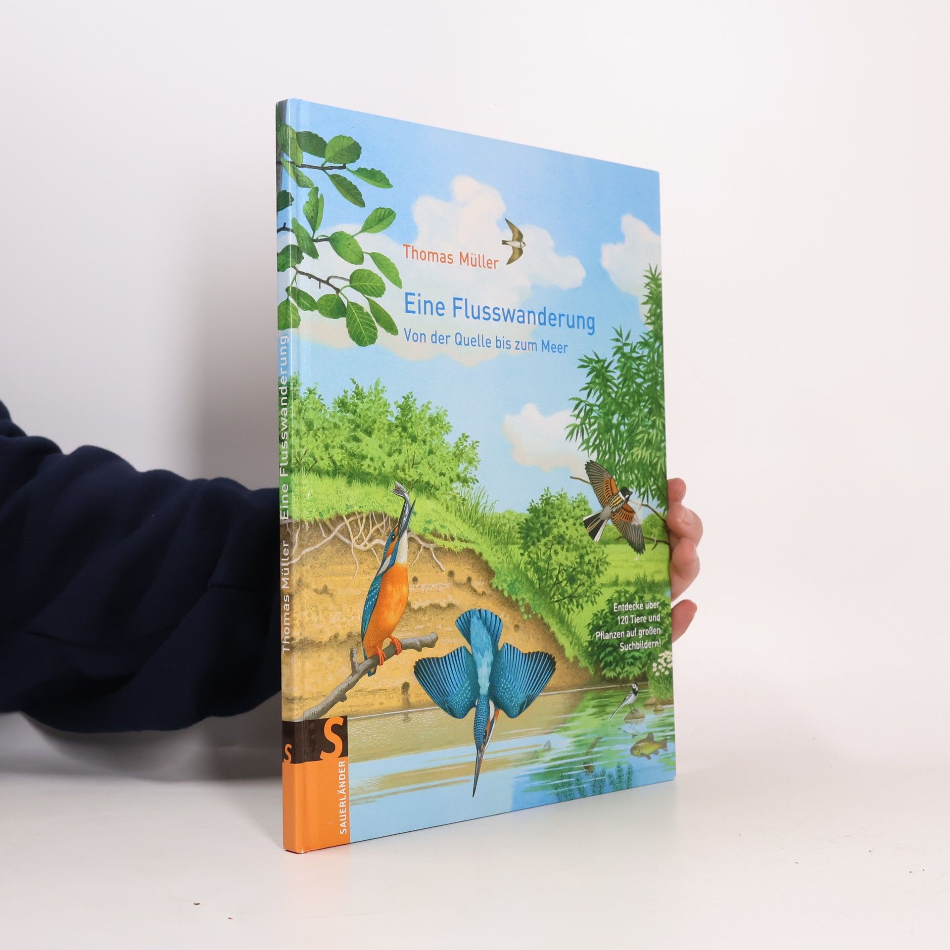 Thomas M. Müller Sauerländer Kindersachbuch: Eine Flusswanderung