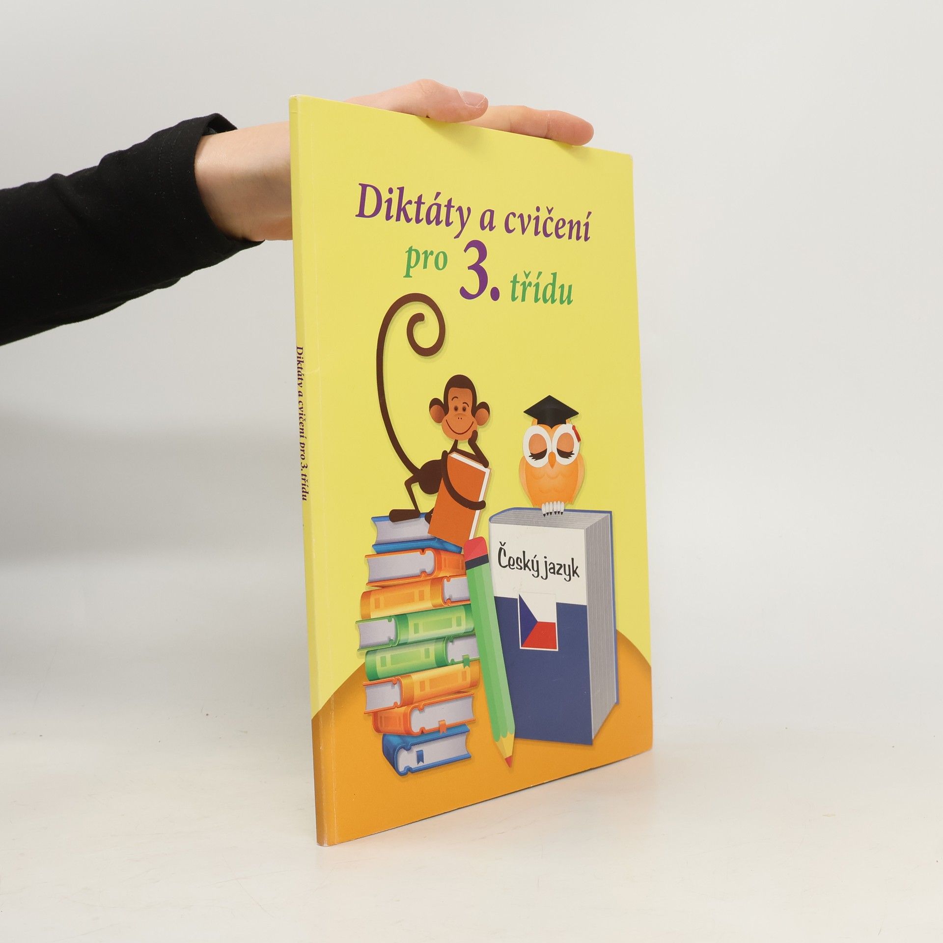 Jaroslava Kudynová Diktáty a cvičení pro 3. ročník základní školy