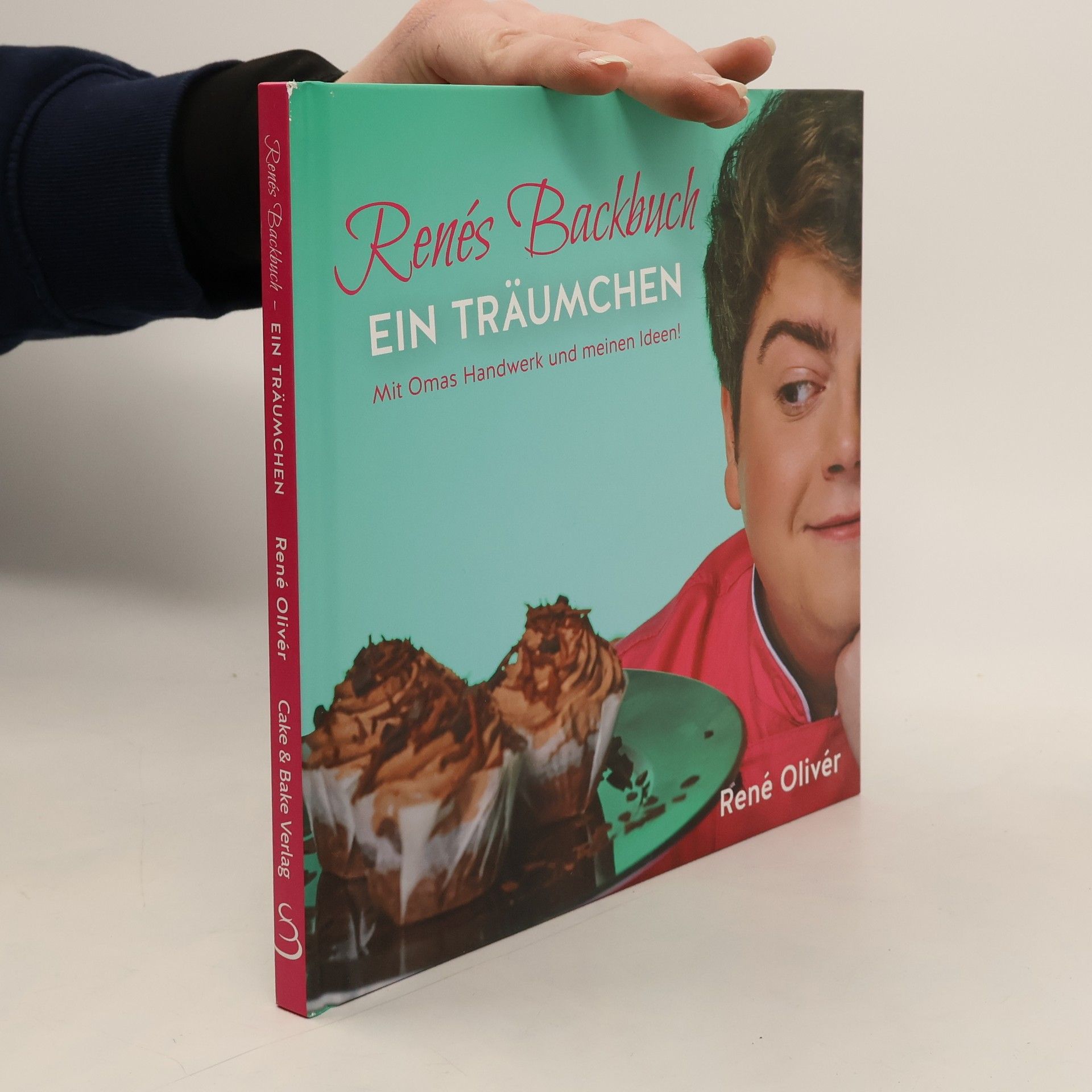 Oliver René Nieschka Renés Backbuch - Ein Träumchen