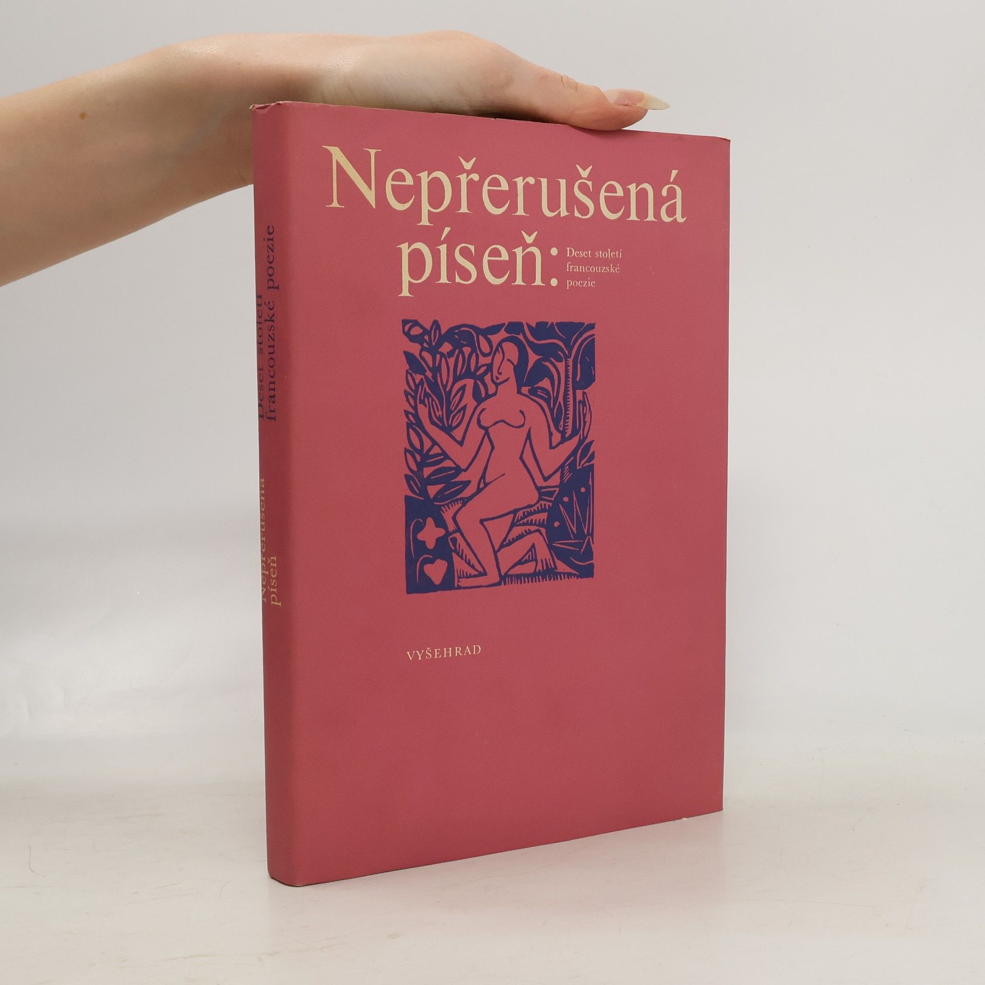 Auteurscollectief Nepřerušená píseň. Deset století francouzské poezie