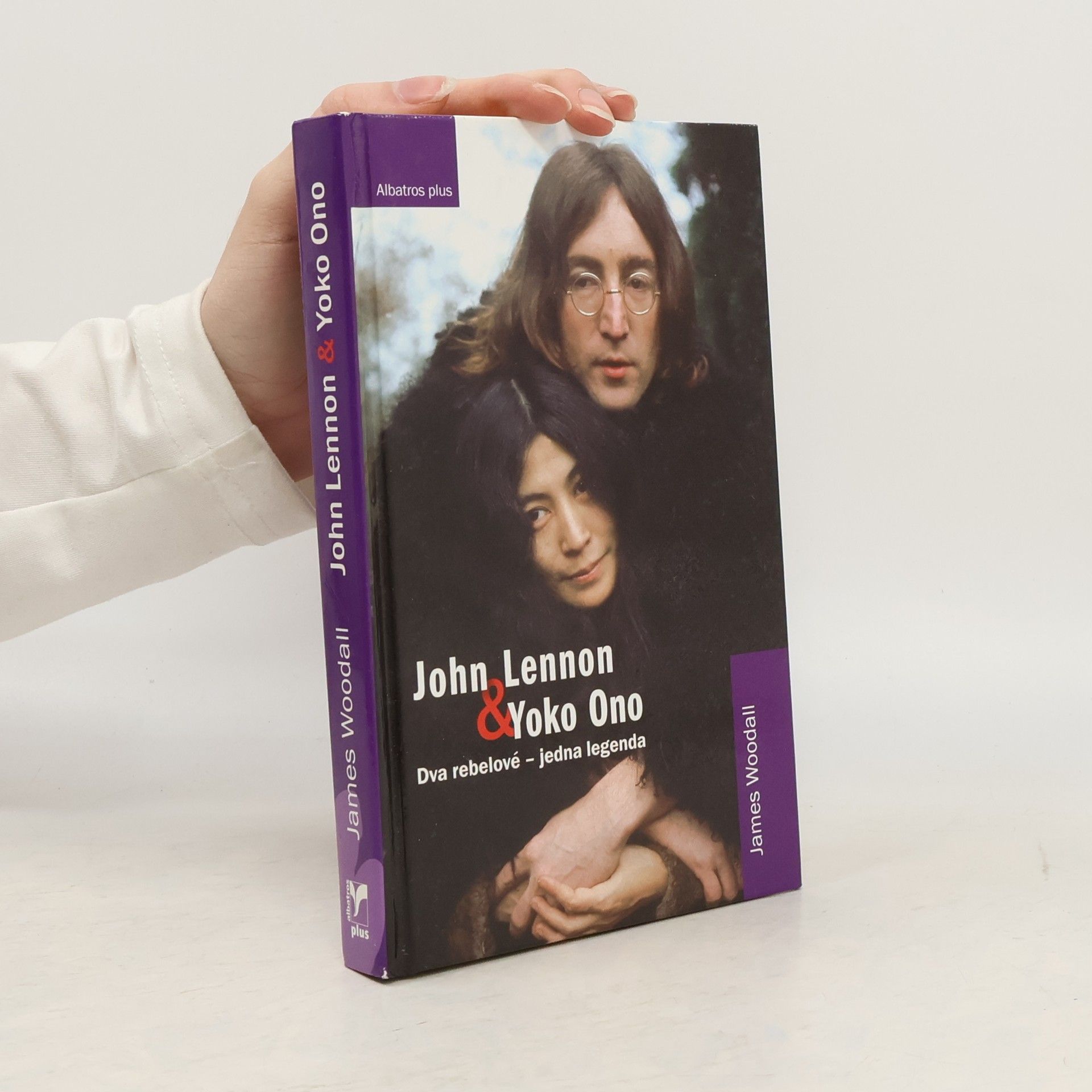 James Woodall John Lennon & Yoko Ono. Dva rebelové - jedna legenda
