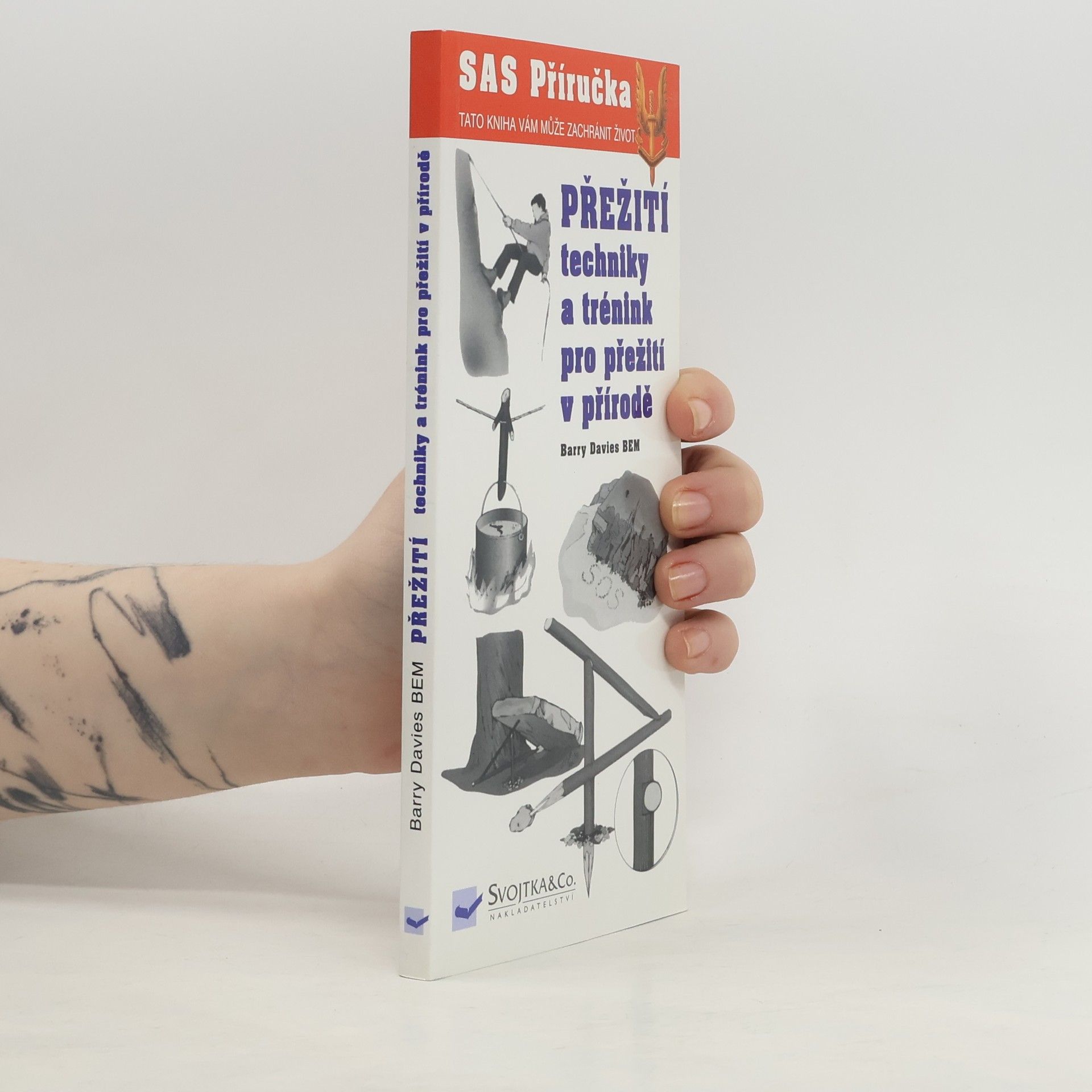 Přežití : techniky a trénink pro přežití v přírodě