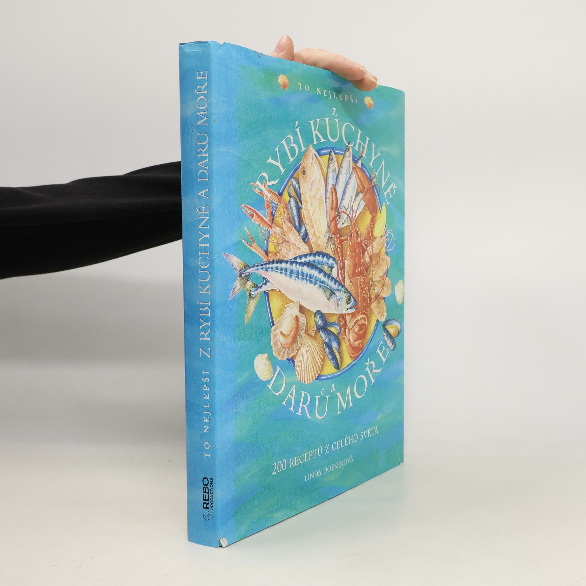 Linda Doeser To nejlepší z rybí kuchyně a darů moře