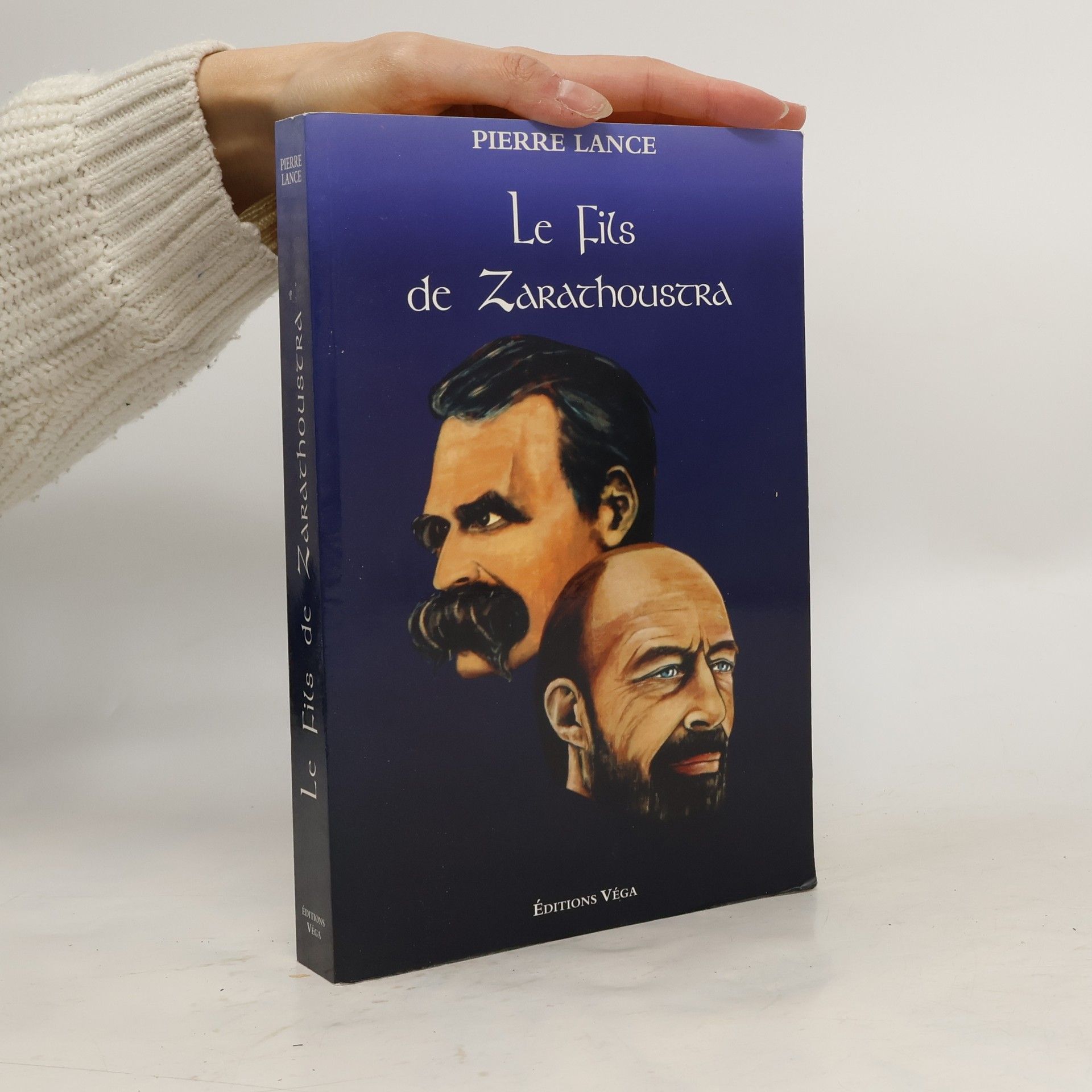 Pierre Lance Le fils de Zarathoustra