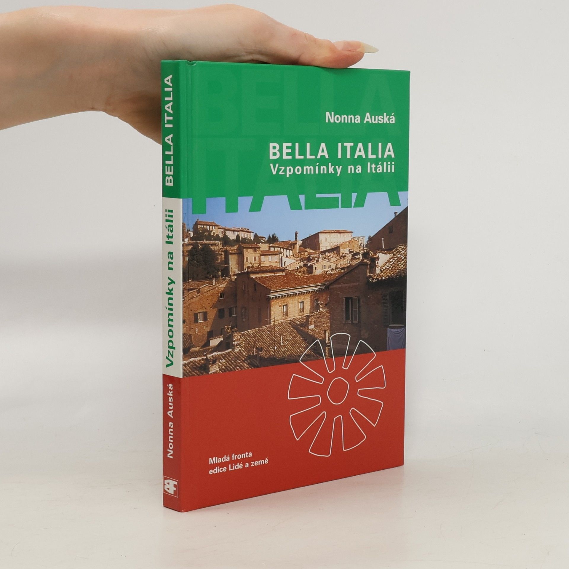 Nonna Auská Vzpomínky na Itálii. Bella Italia