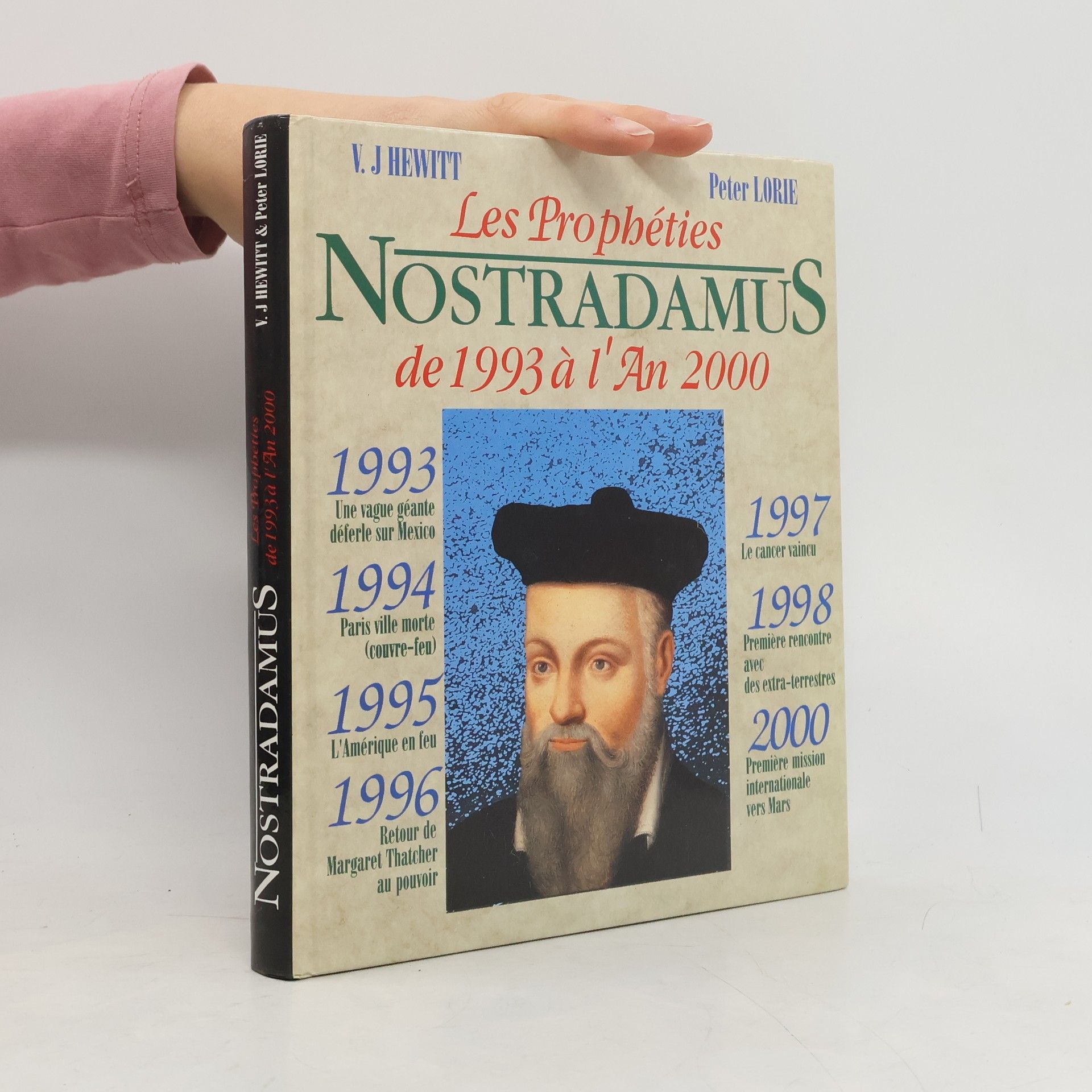 Les prophéties de Nostradamus de 1993 à l'an 2000