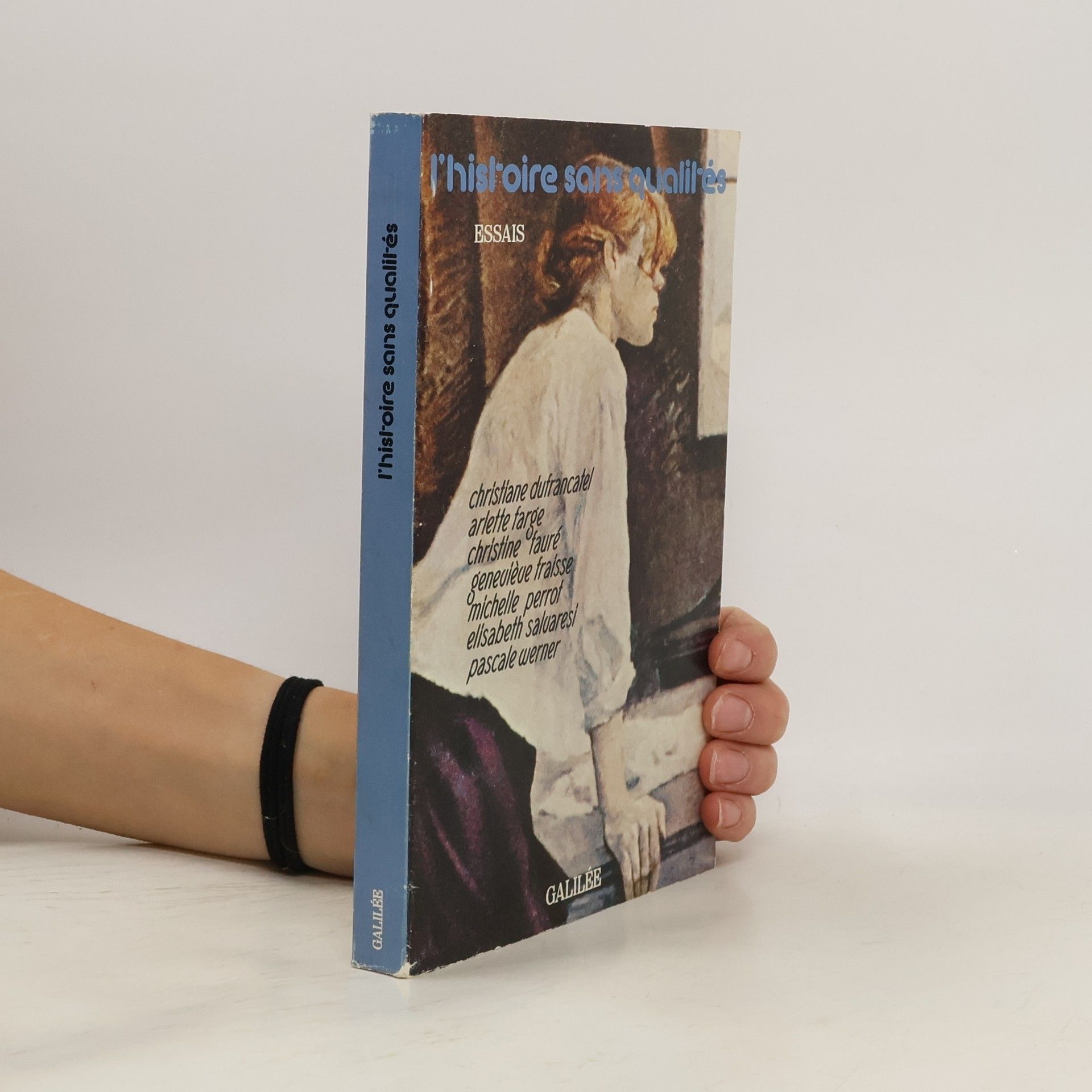 L'Histoire sans qualités