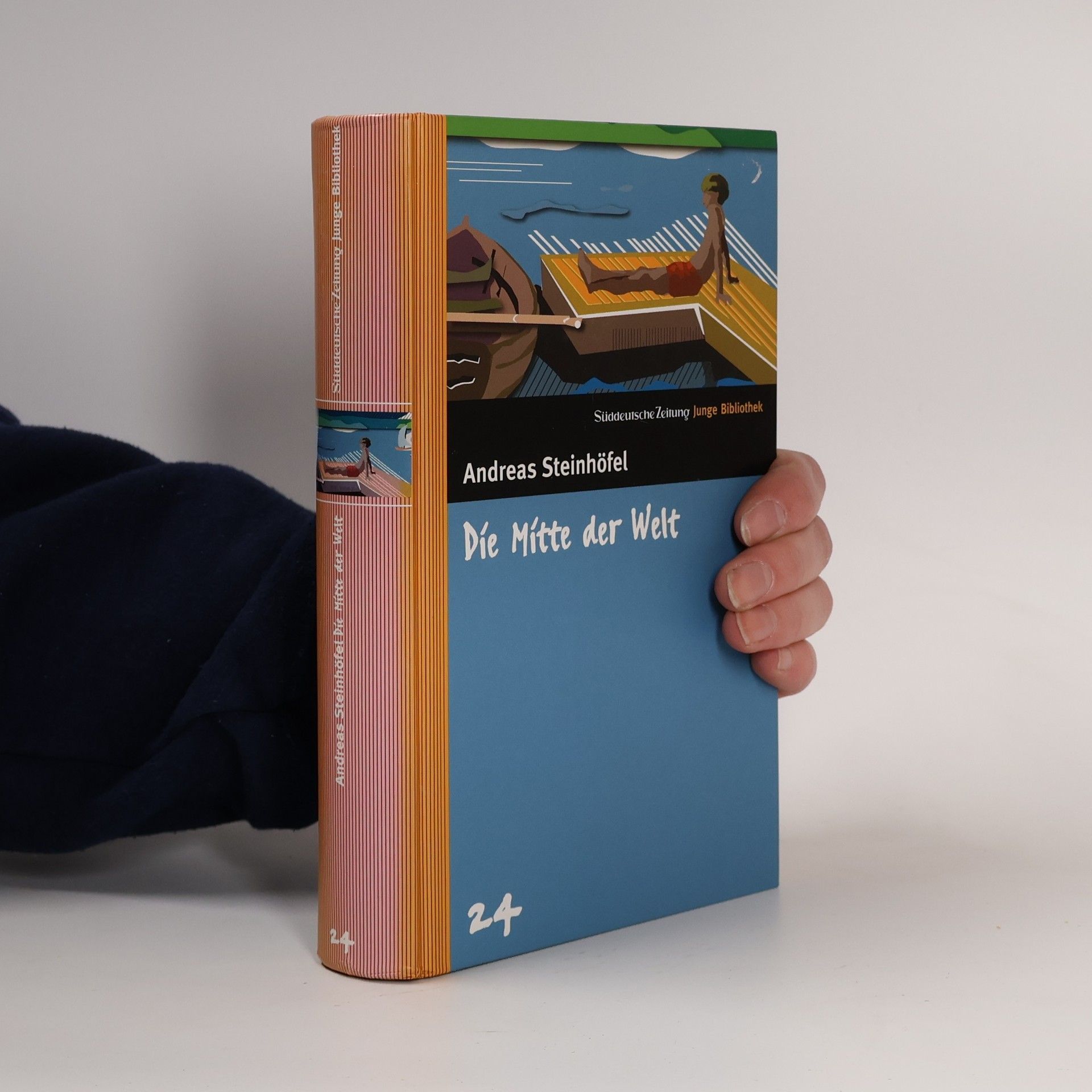 Andreas Steinhöfel Die Mitte der Welt