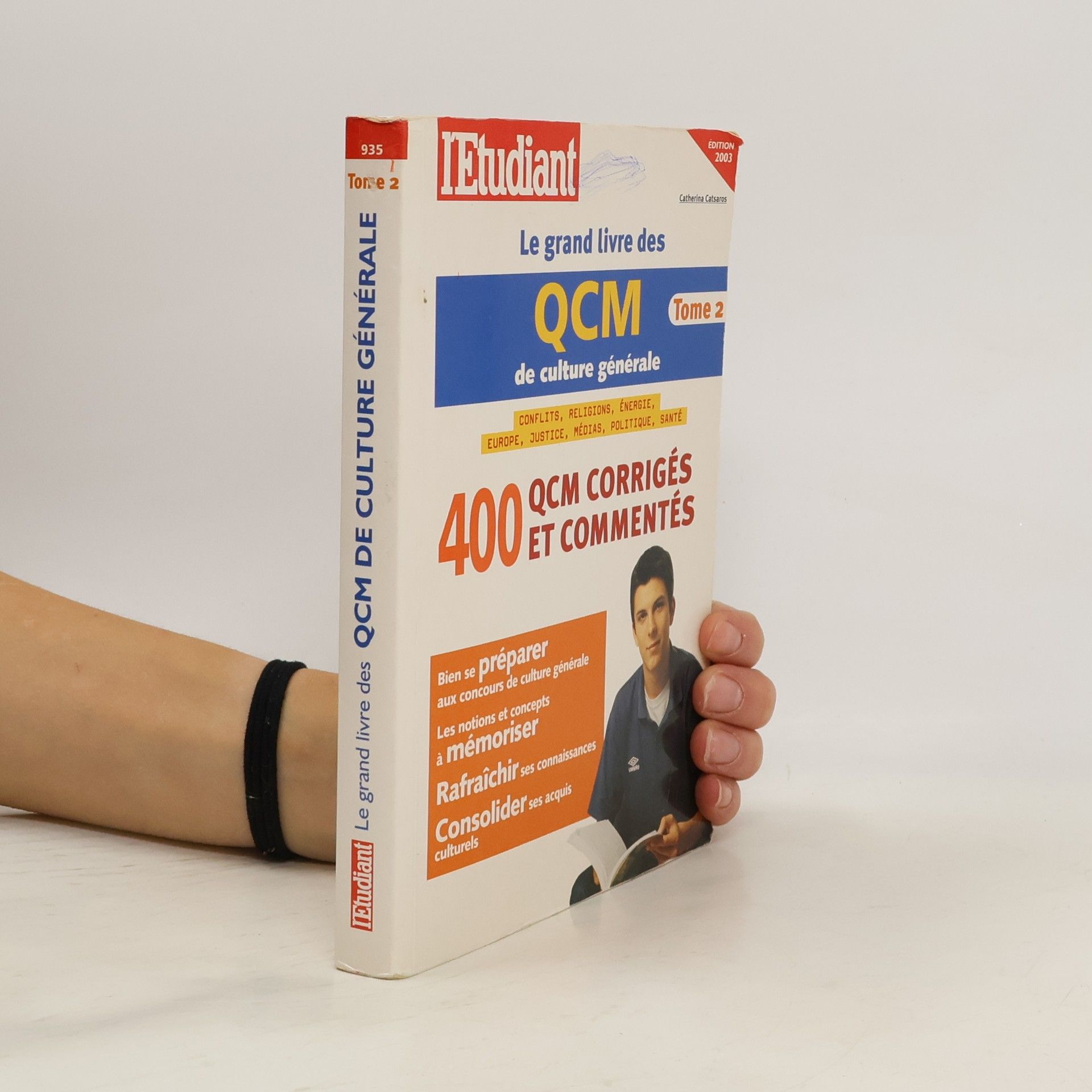 Catherina Catsaros L'Etudiant - 2: Le grand livre des QCM de culture générale