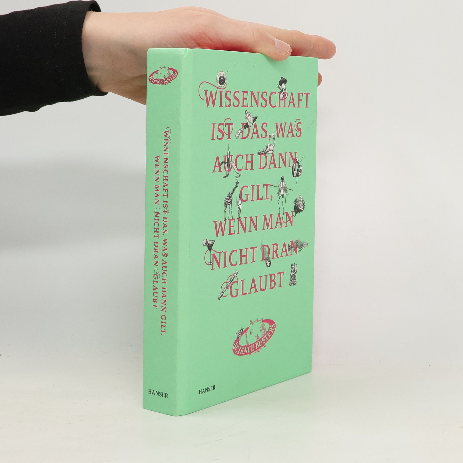 Autorenkollektiv Wissenschaft ist das, was auch dann gilt, wenn man nicht dran glaubt