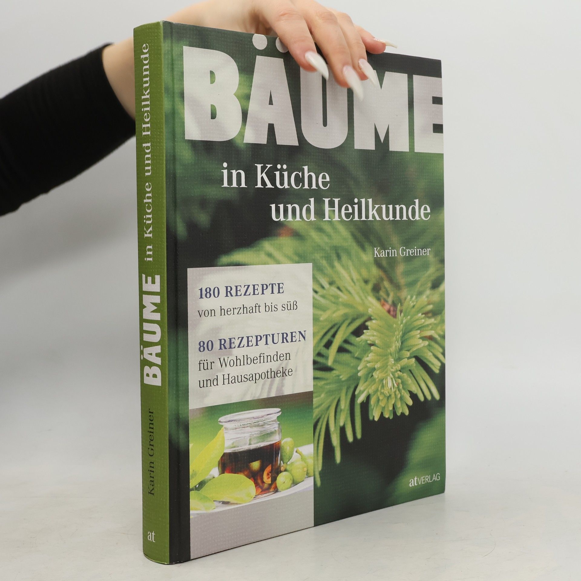 Karin Greiner Bäume in Küche und Heilkunde