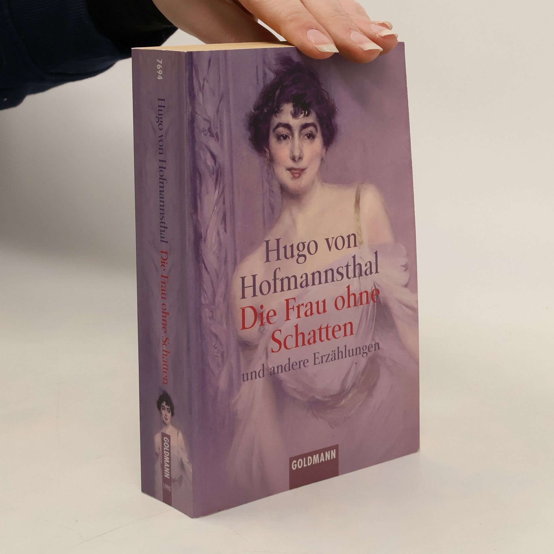 Hugo von Hofmannsthal Die Frau ohne Schatten und andere Erzählungen